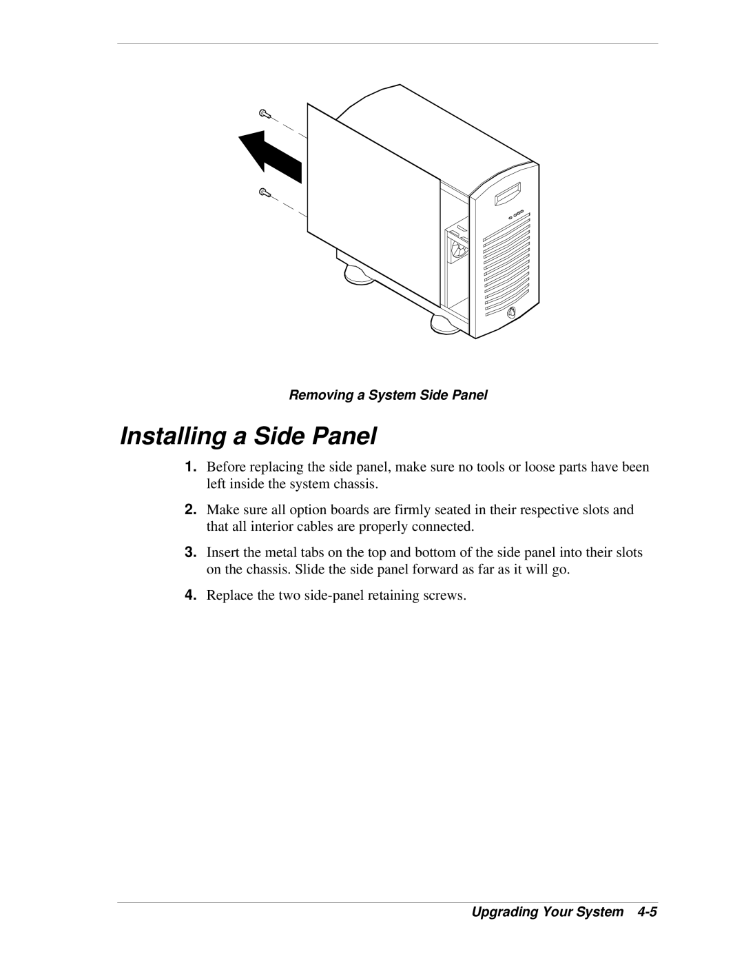 NEC LC1400 manual Installing a Side Panel, Removing a System Side Panel 