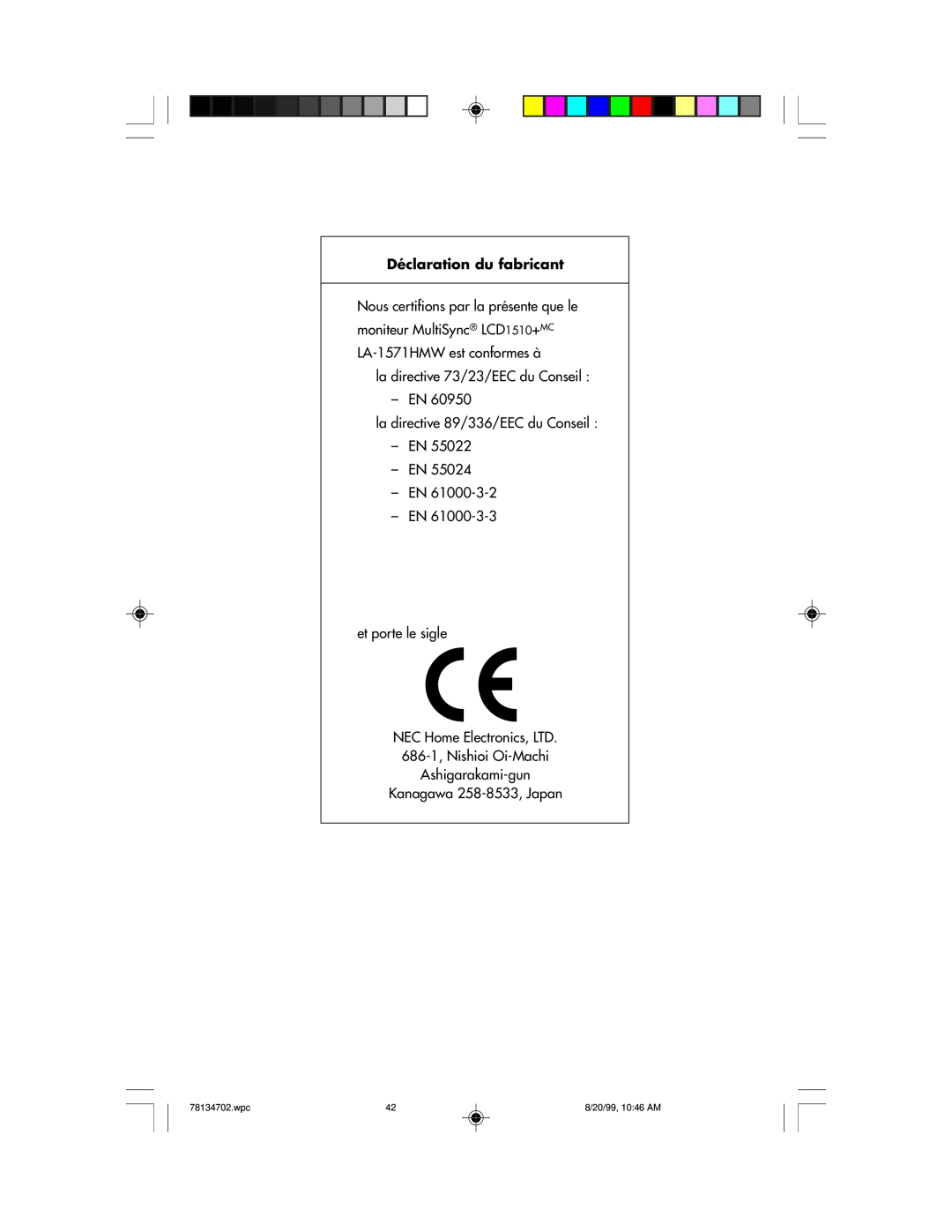 NEC Déclaration du fabricant, Nous certifions par la présente que le, moniteur MultiSync LCD1510+MC, 78134702.wpc 