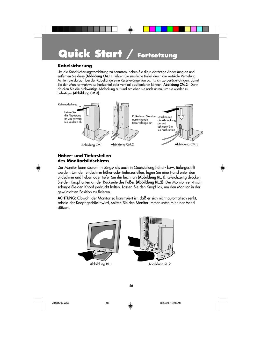 NEC LCD1510+ user manual Quick Start / Fortsetzung, Kabelsicherung, Höher- und Tieferstellen des Monitorbildschirms 