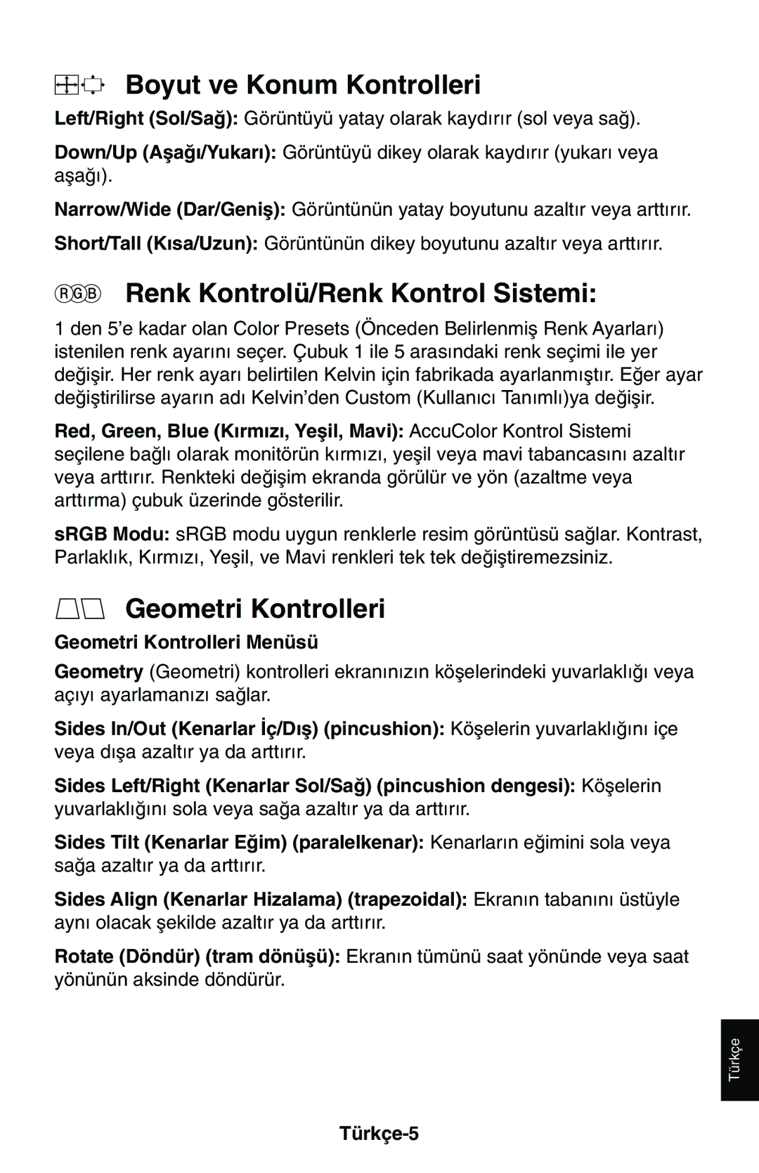 NEC LCD1525M user manual Boyut ve Konum Kontrolleri, Renk Kontrolü/Renk Kontrol Sistemi, Geometri Kontrolleri, Türkçe-5 