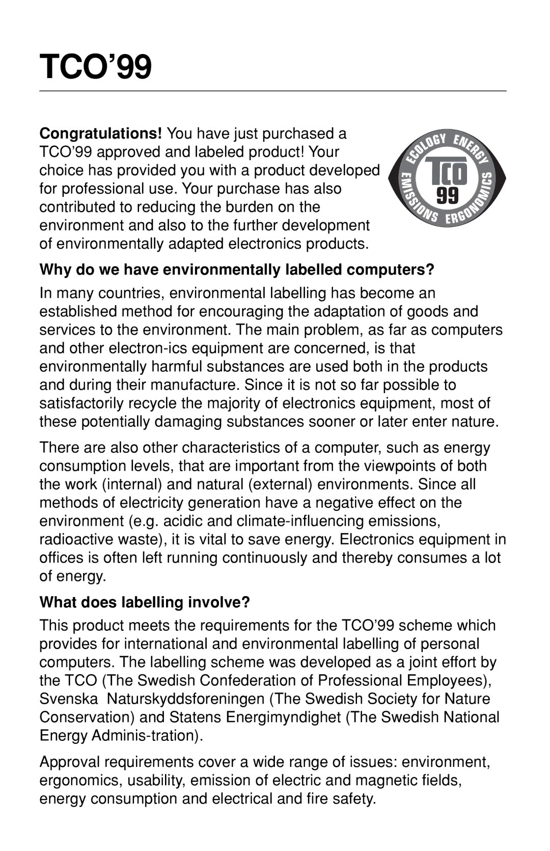 NEC LCD1525M user manual TCO’99, Why do we have environmentally labelled computers? 