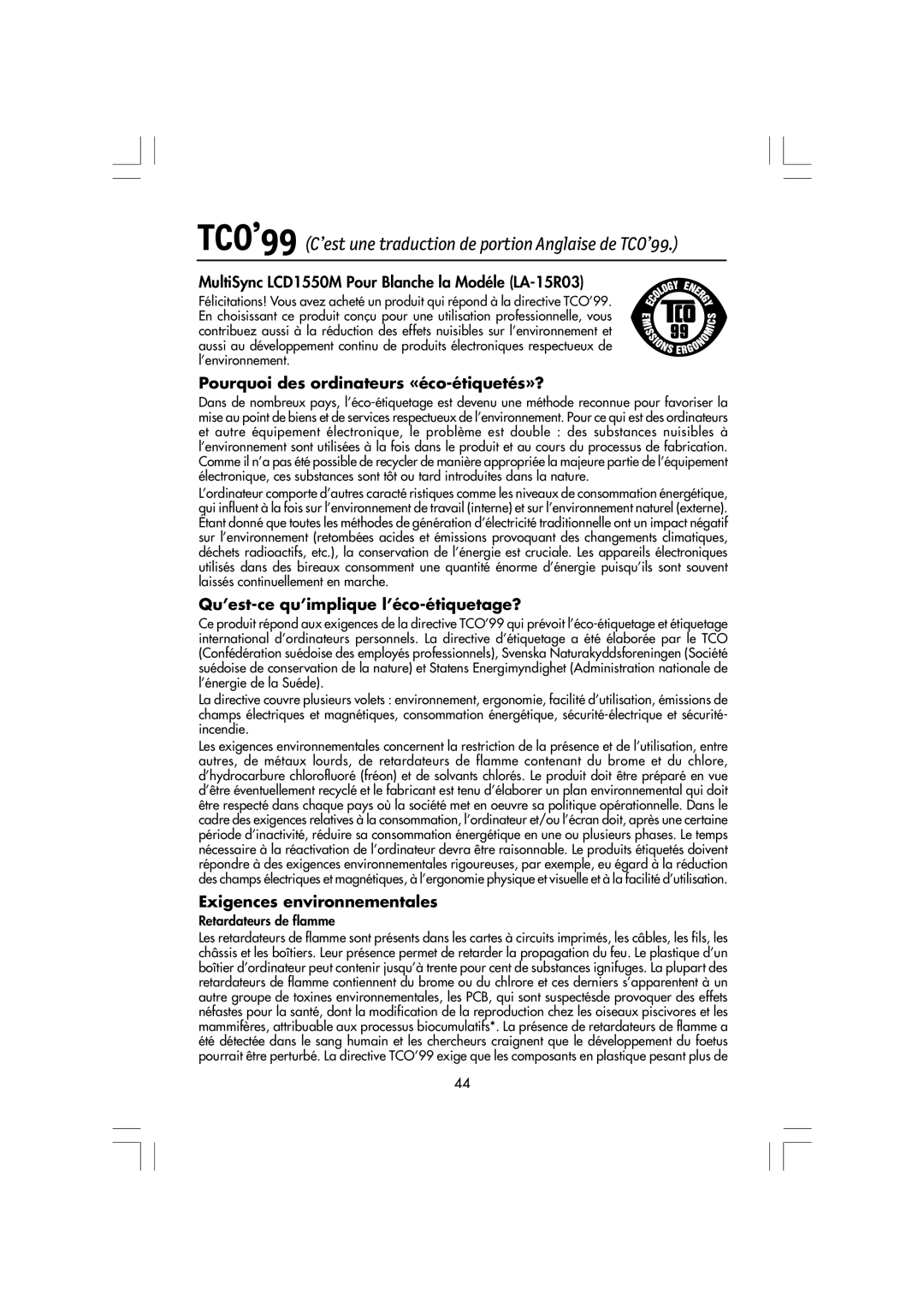 NEC manual TCO’99 C’est une traduction de portion Anglaise de TCO’99, MultiSync LCD1550M Pour Blanche la Modéle LA-15R03 