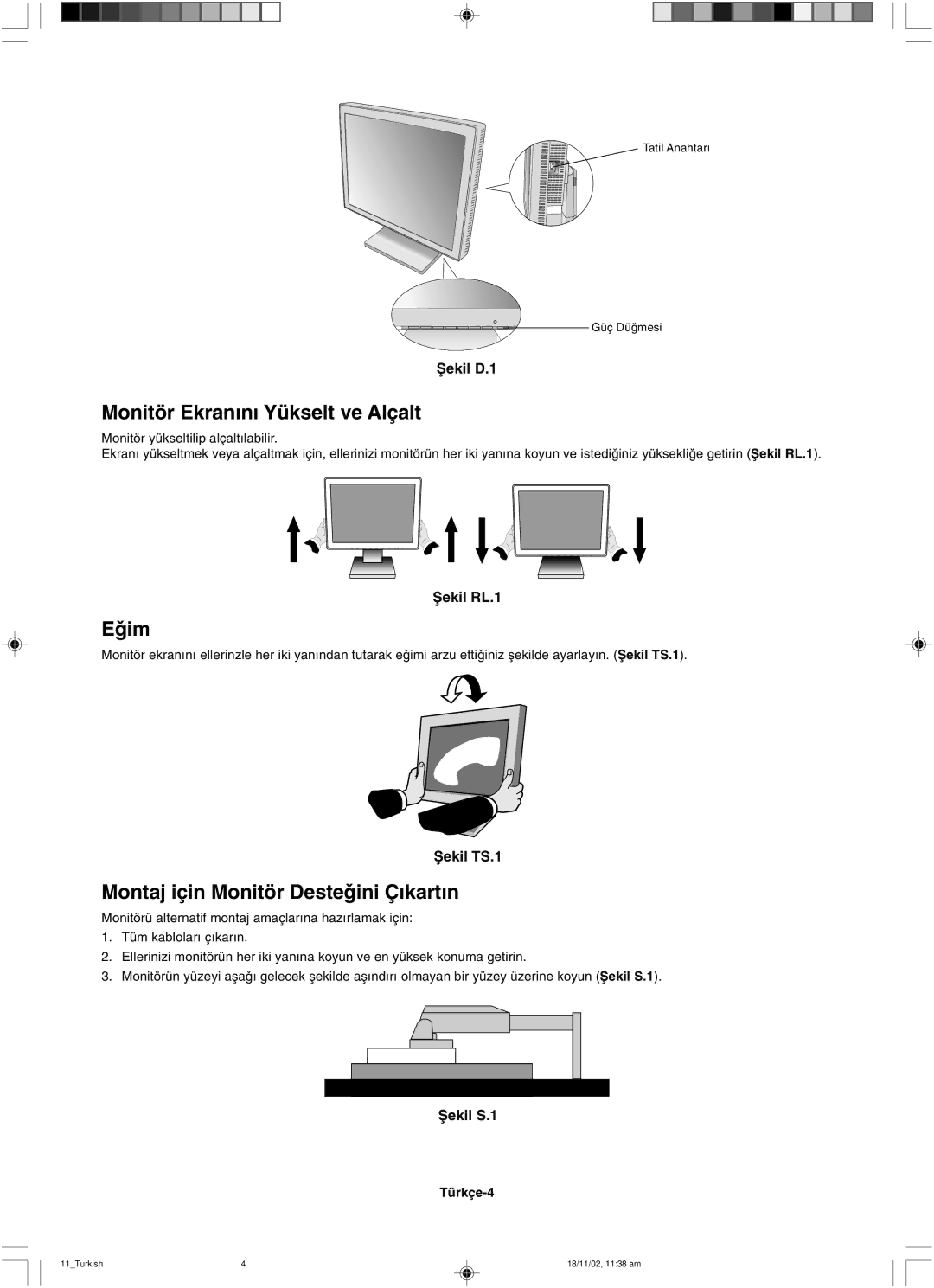 NEC LCD1560NX user manual Monitör Ekran∂n∂ Yükselt ve Alçalt, Eim, Montaj için Monitör Desteini Ç∂kart∂n 