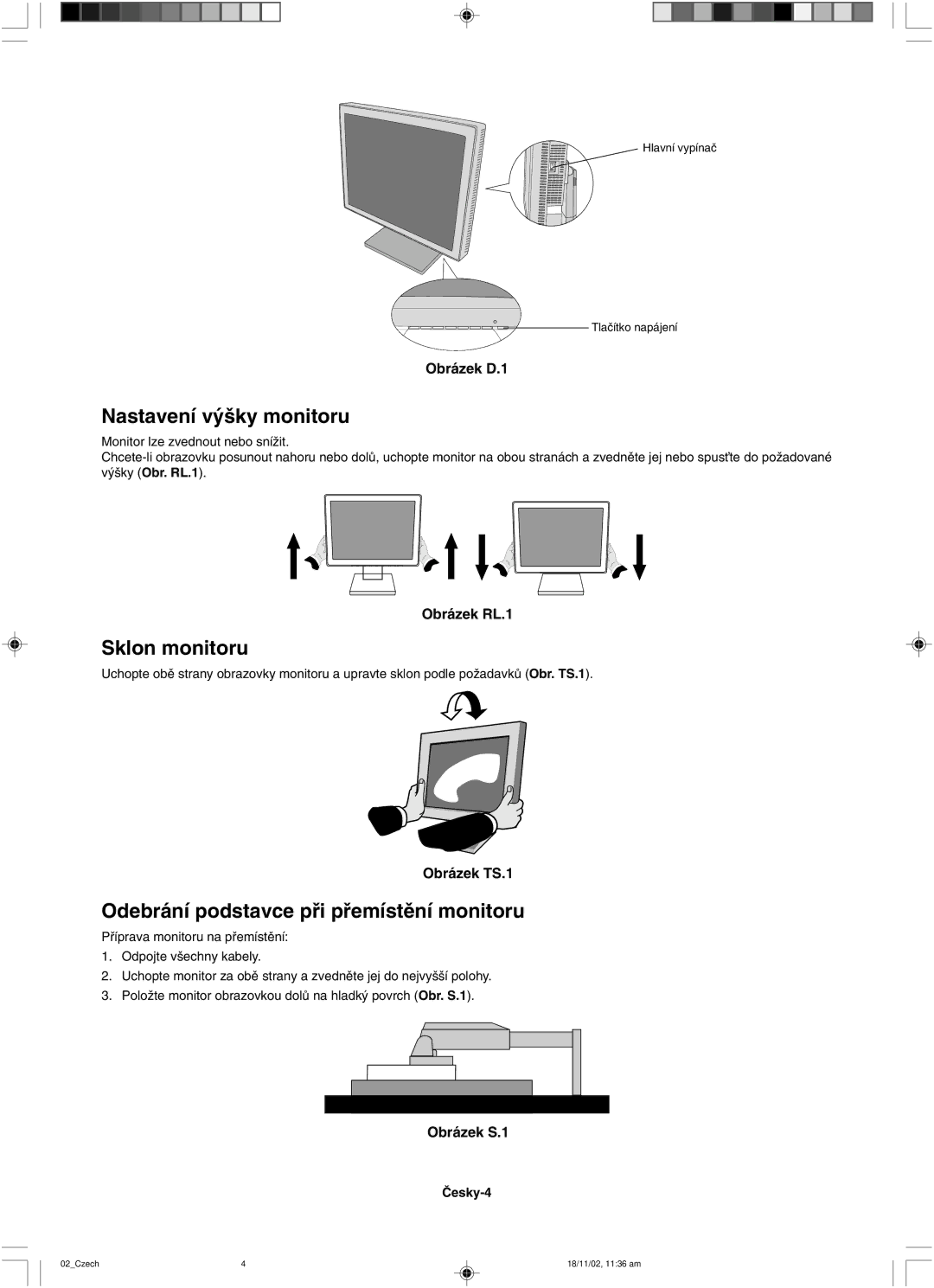 NEC LCD1560NX user manual Nastavení v˘‰ky monitoru 