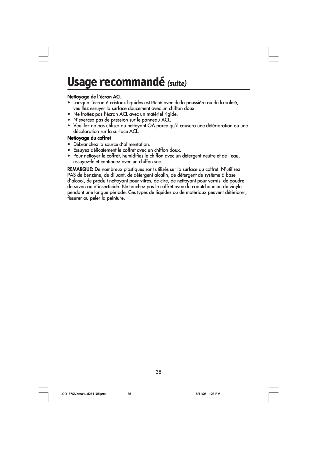 NEC LCD1570NX user manual Usage recommandé suite, Nettoyage de l’écran ACL 
