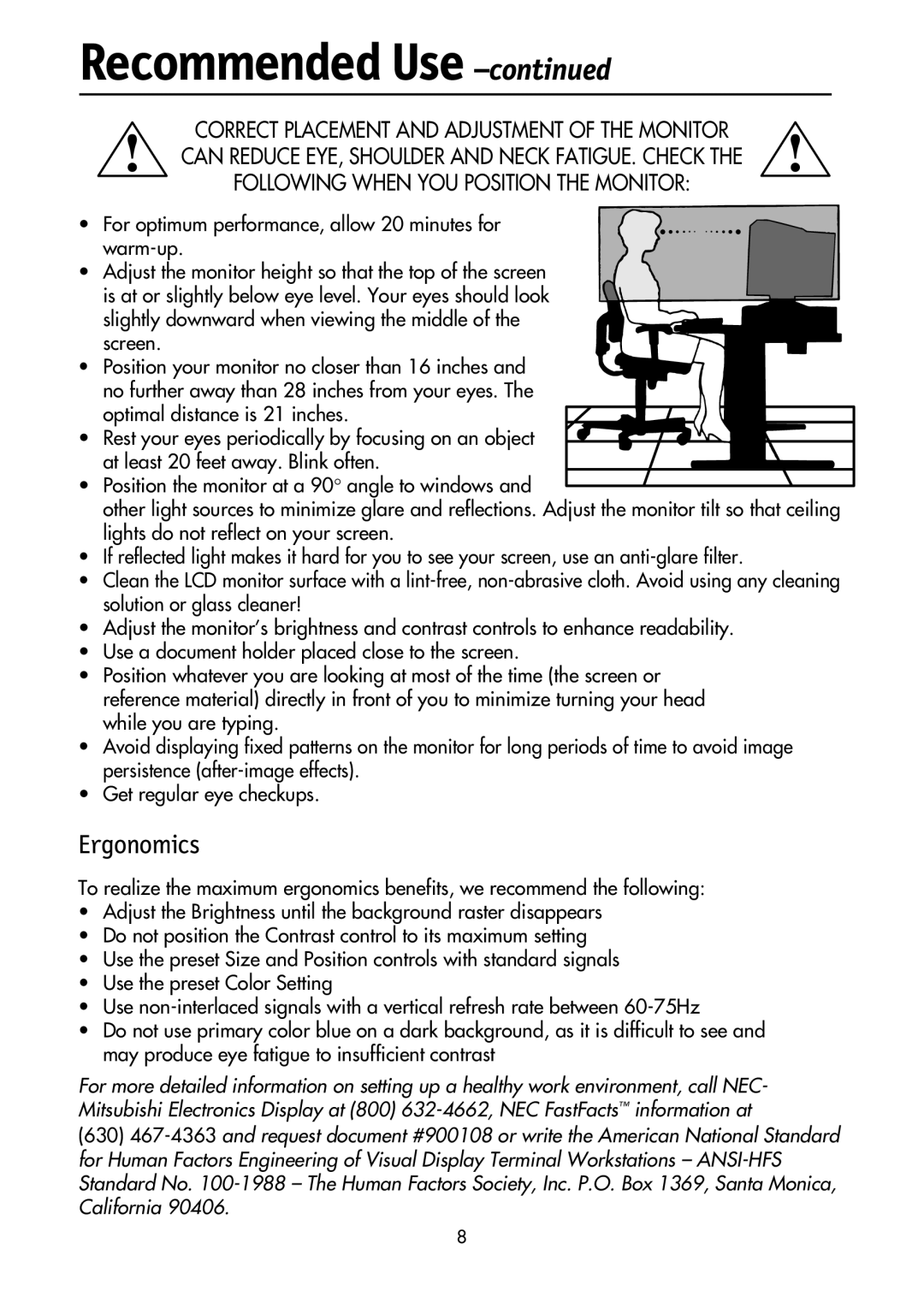 NEC LCD1700M user manual Recommended Use -continued, Ergonomics 