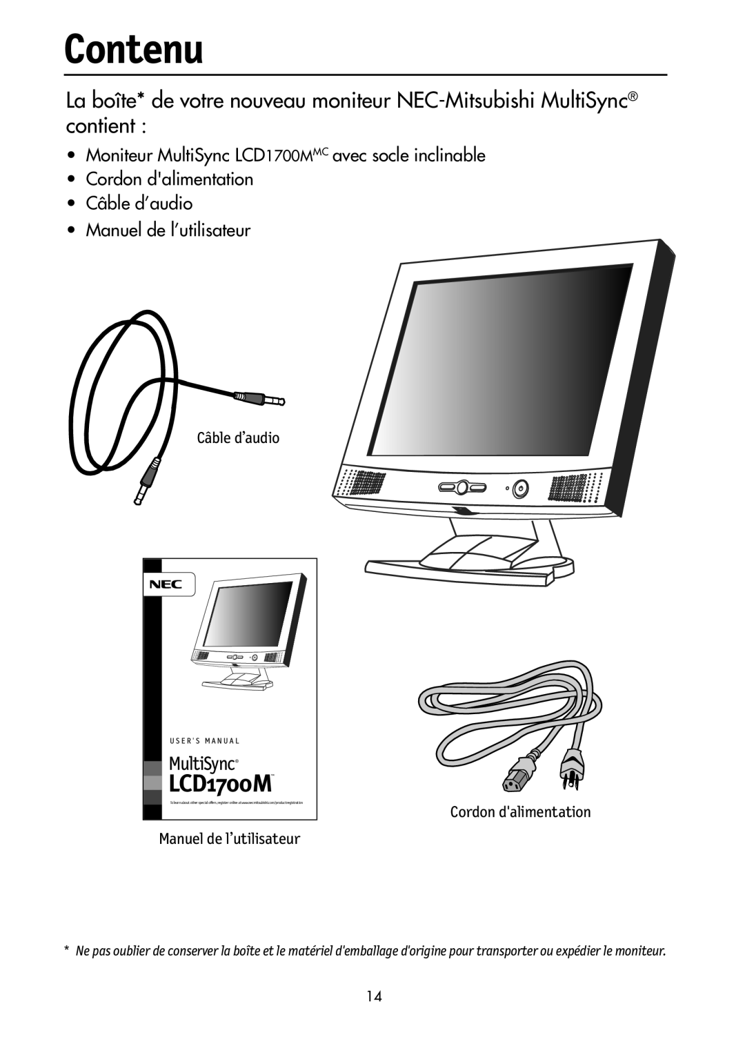 NEC LCD1700M user manual Contenu, La boîte* de votre nouveau moniteur NEC-Mitsubishi MultiSync contient, Câble d’audio 