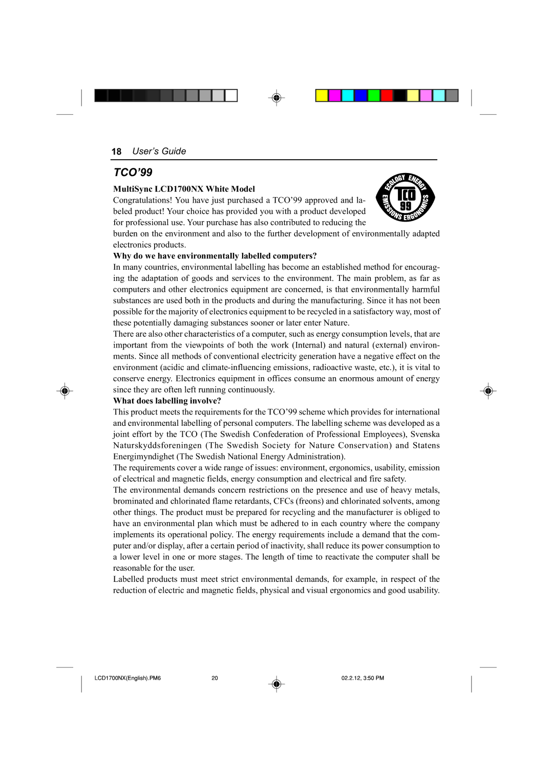 NEC LCD1700NX manual TCO’99, Why do we have environmentally labelled computers?, What does labelling involve? 