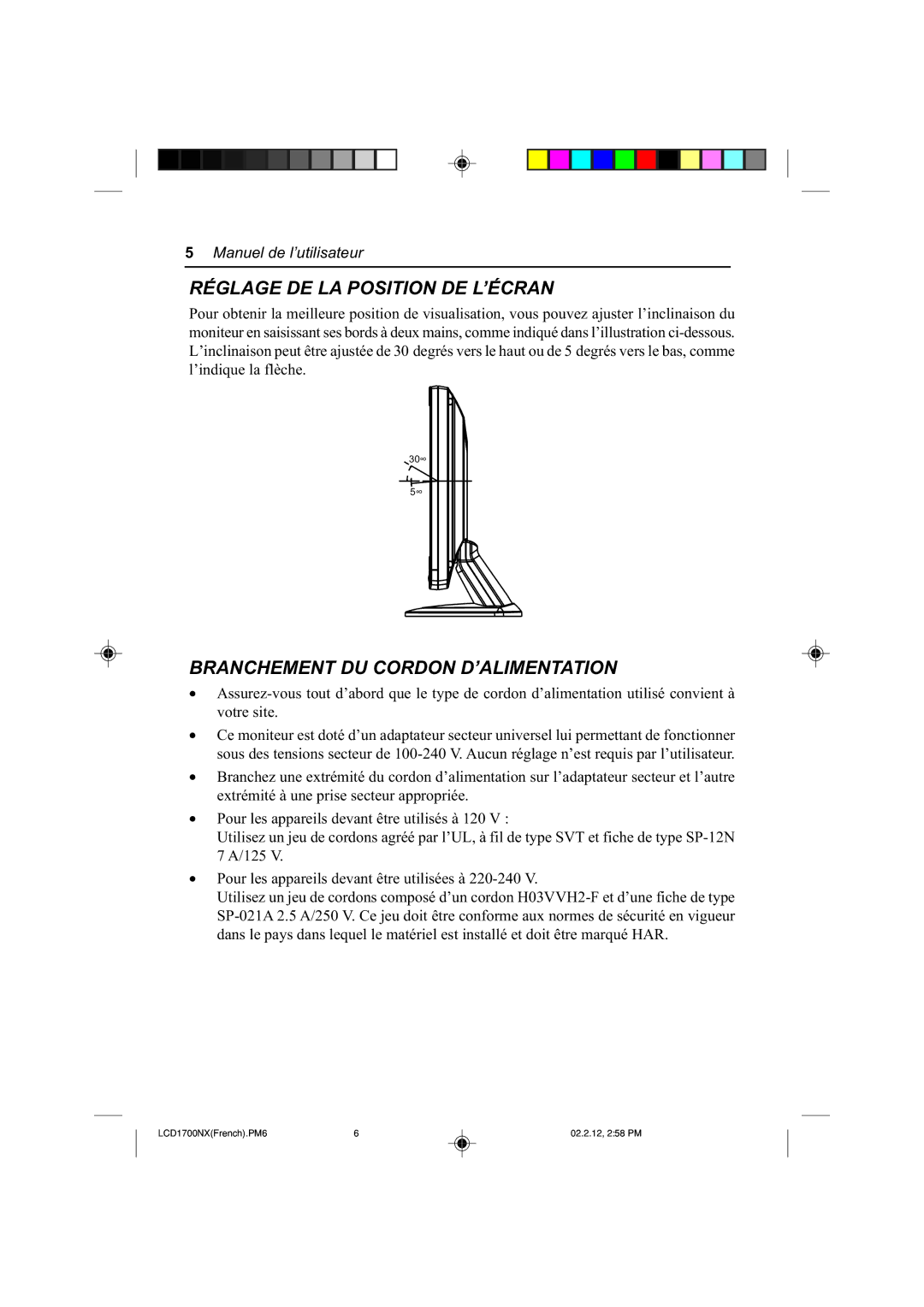 NEC LCD1700NX manual Réglage DE LA Position DE L’ÉCRAN, Branchement DU Cordon D’ALIMENTATION 