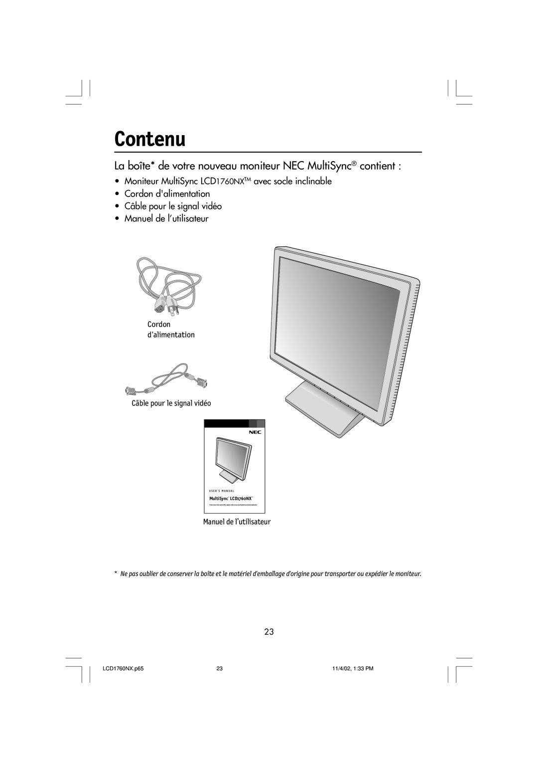 NEC LCD1760NX manual Contenu, La boîte* de votre nouveau moniteur NEC MultiSync contient 