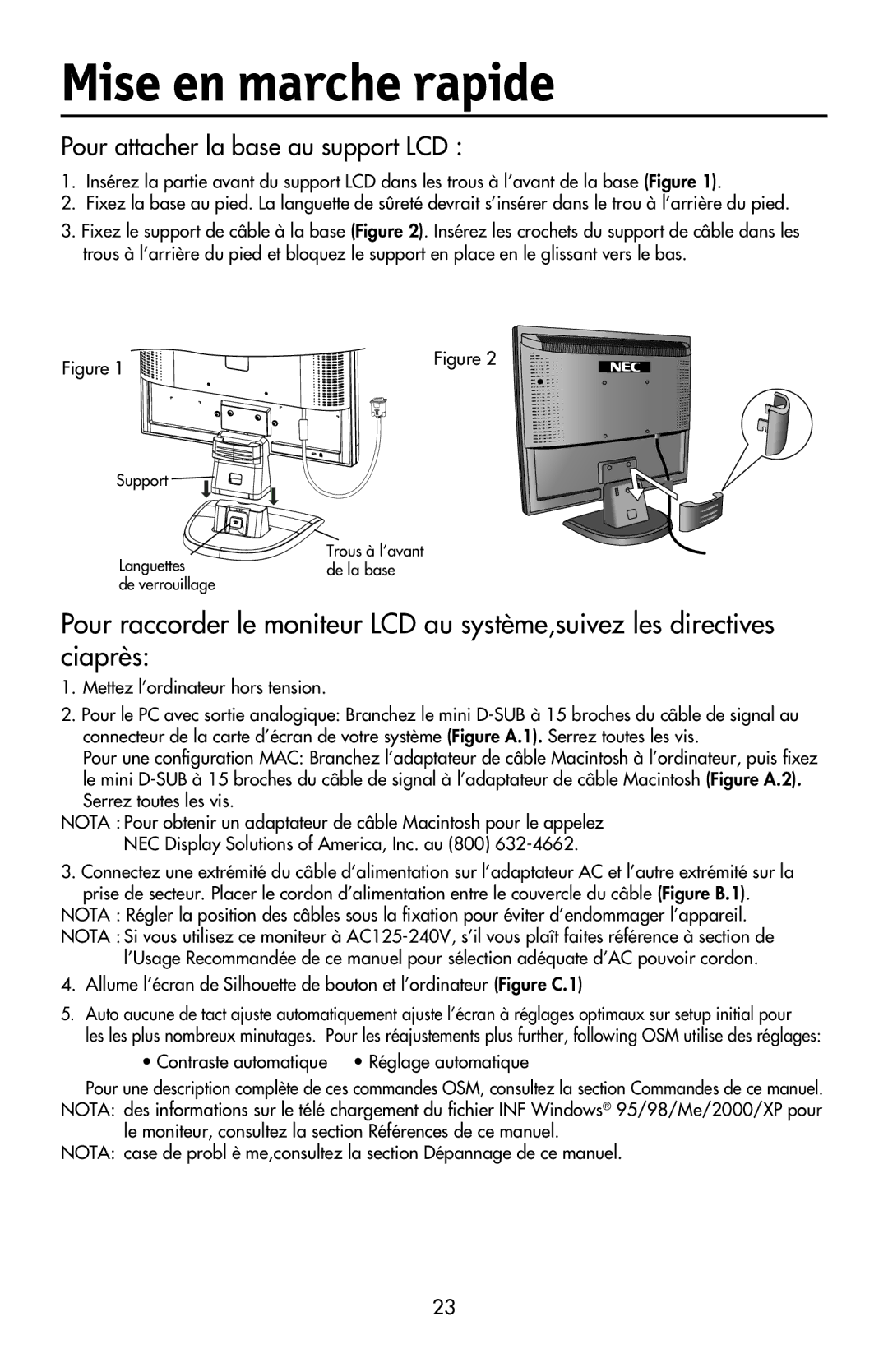 NEC LCD17V user manual Mise en marche rapide, Pour attacher la base au support LCD 