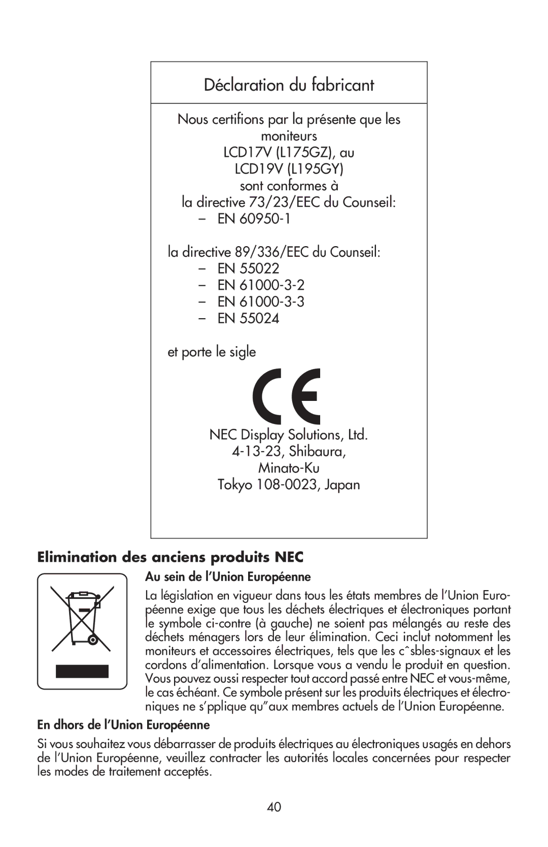 NEC LCD17V user manual Déclaration du fabricant, Elimination des anciens produits NEC, Au sein de l’Union Européenne 