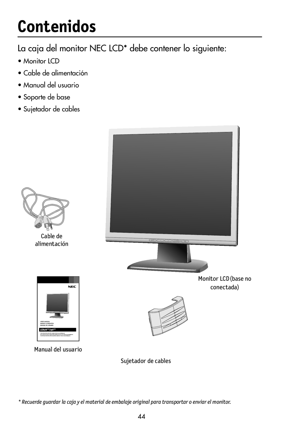 NEC LCD17V user manual Contenidos, La caja del monitor NEC LCD* debe contener lo siguiente 