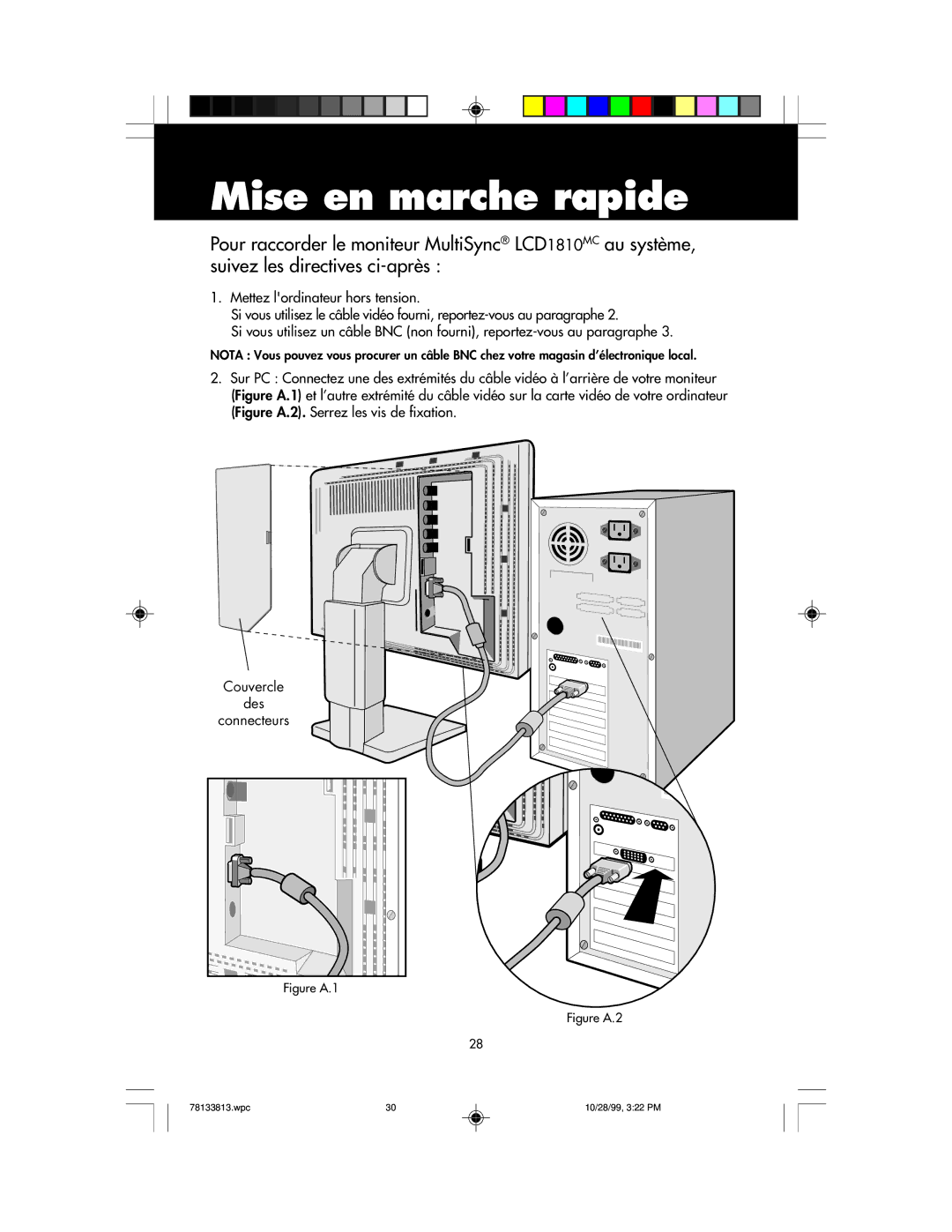 NEC LCD1810 user manual Mise en marche rapide, Figure A.2. Serrez les vis de fixation 