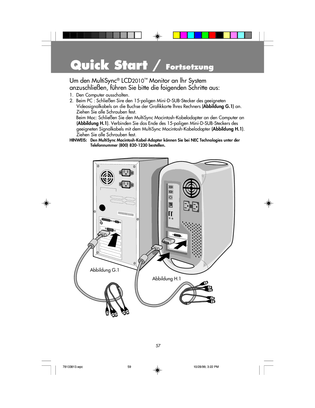 NEC LCD1810 user manual Ziehen Sie alle Schrauben fest, Abbildung G.1 Abbildung H.1 