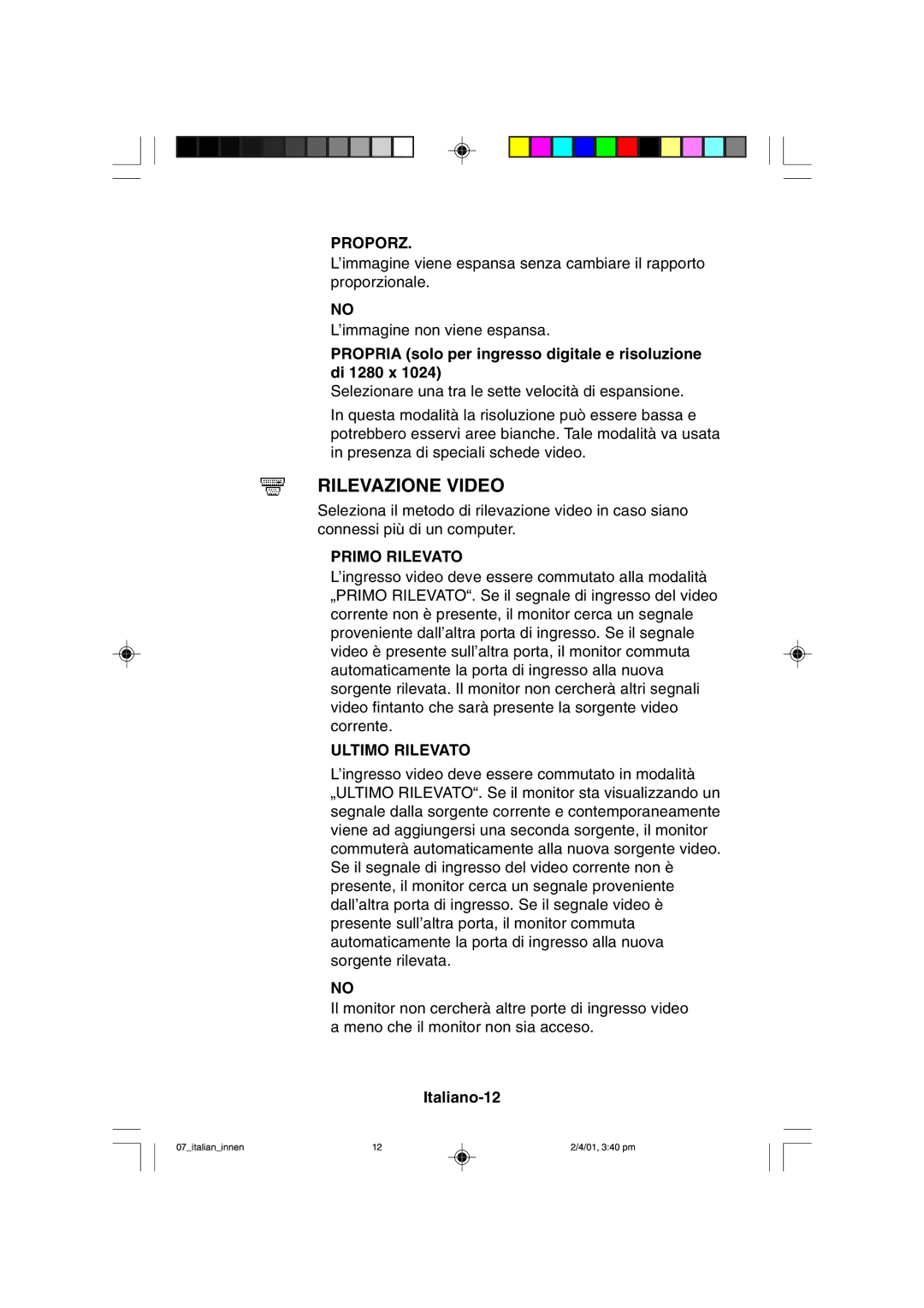 NEC LCD1850X user manual Rilevazione Video, Propria solo per ingresso digitale e risoluzione di 1280 x, Italiano-12 