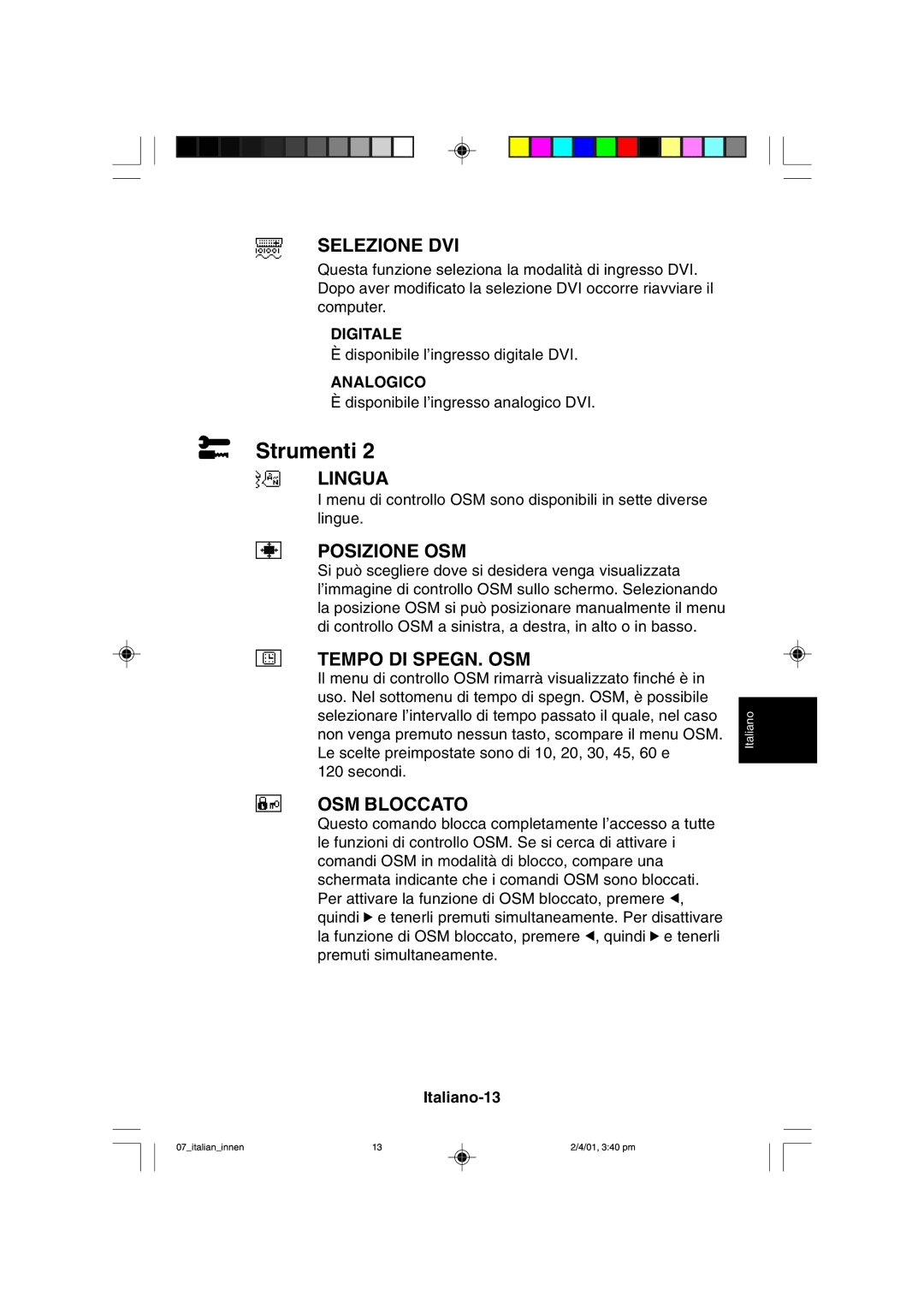 NEC LCD1850X user manual Selezione DVI, Lingua, Posizione OSM, Tempo DI SPEGN. OSM, OSM Bloccato 