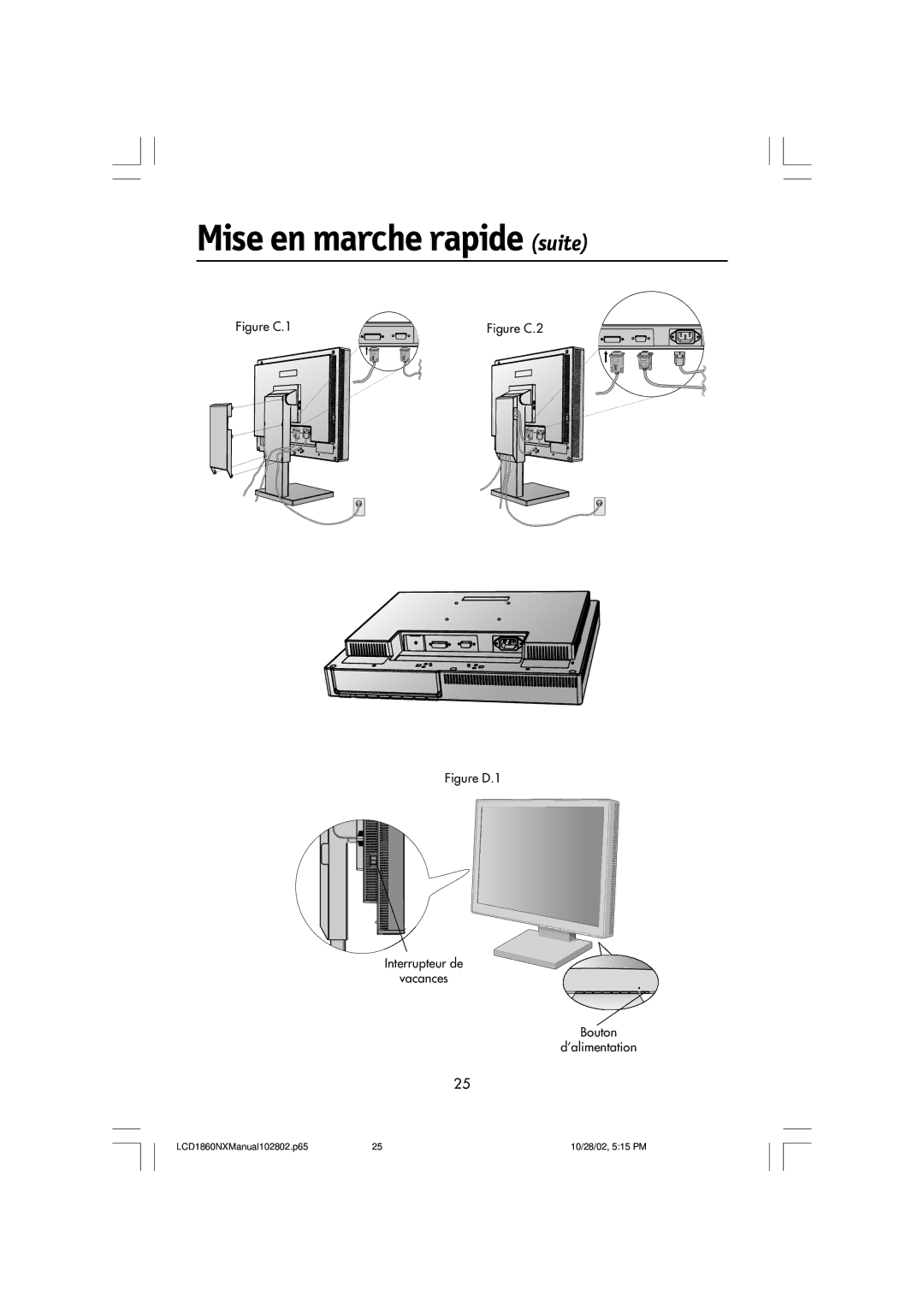 NEC L182R4, LCD1860NX manual Mise en marche rapide suite, Figure D.1 Interrupteur de Vacances Bouton ’alimentation 