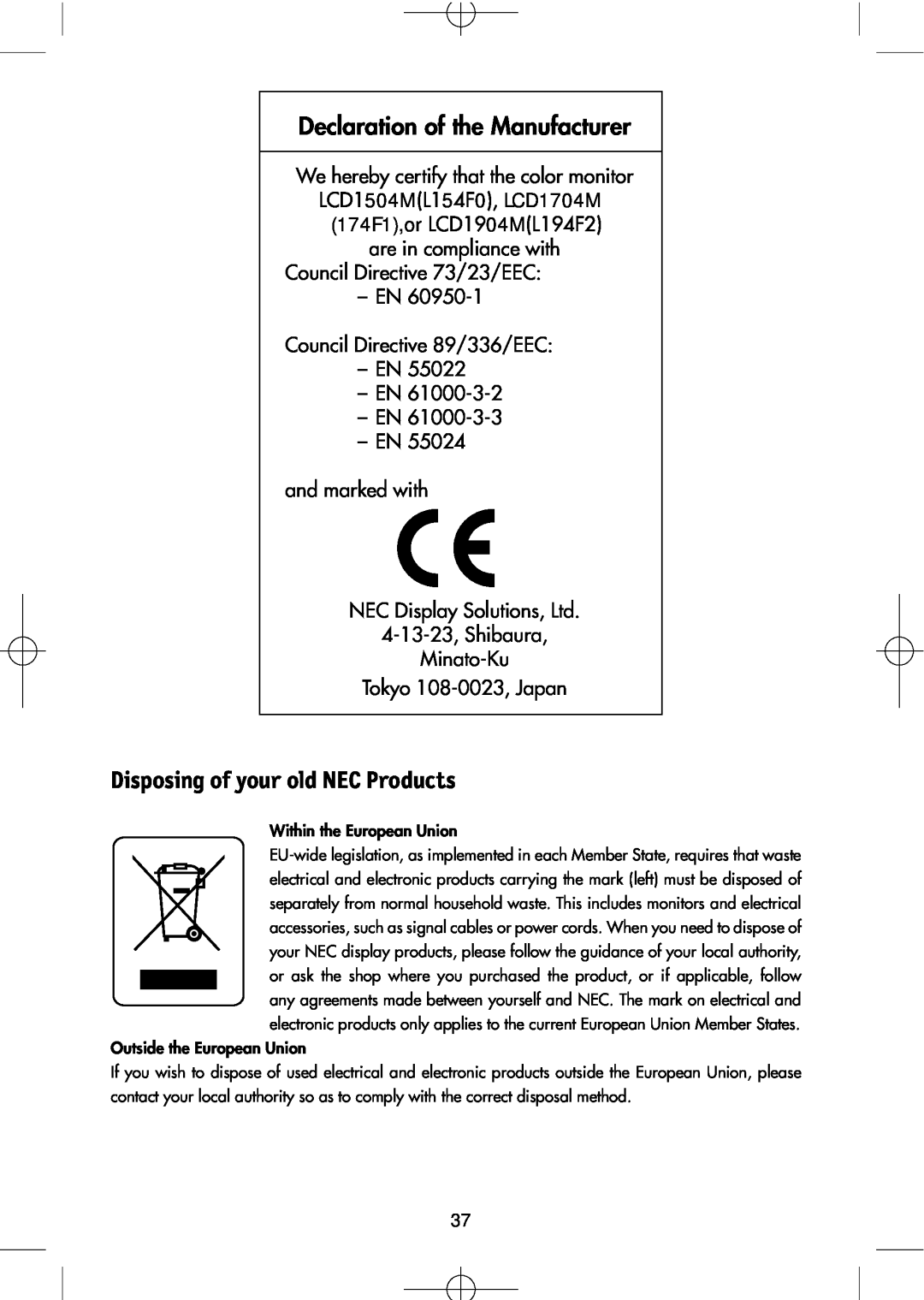 NEC LCD1904M, LCD1704M, LCD1504M manual Declaration of the Manufacturer, JTQPTJOHPGZPVSPME/&$1SPEVDUT 