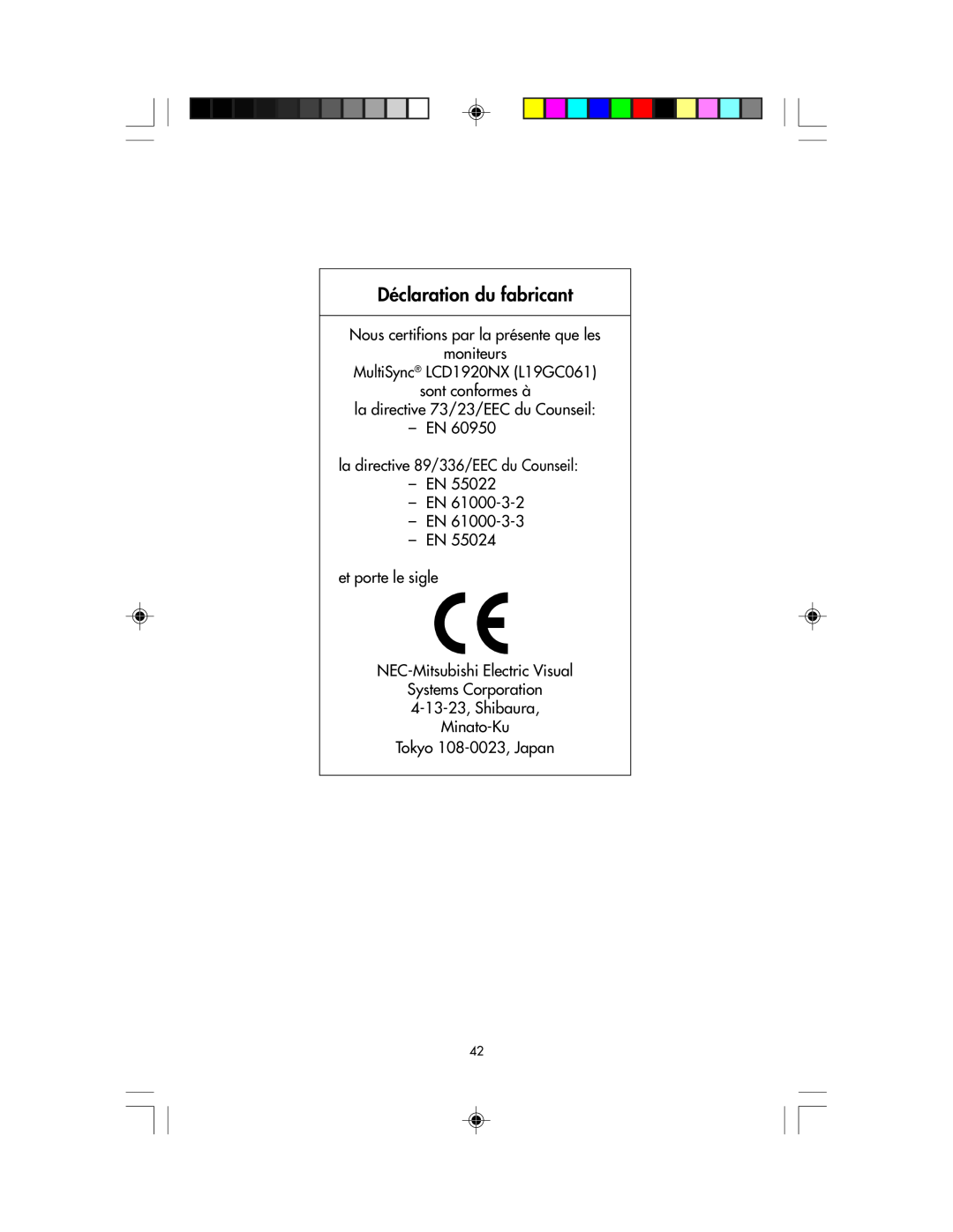 NEC LCD1920NX Déclaration du fabricant, Nous certifions par la présente que les moniteurs, Minato-Ku Tokyo 108-0023, Japan 