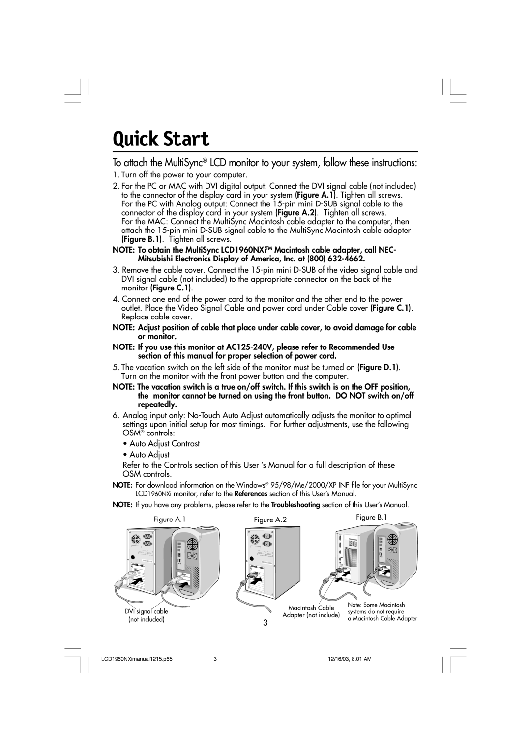 NEC LCD1960NXI manual Quick Start, Turn off the power to your computer 