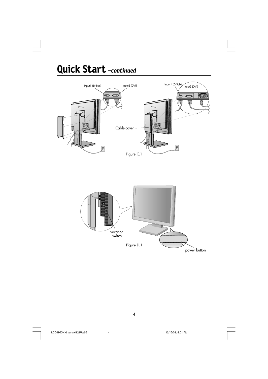 NEC LCD1960NXI manual Figure C.1 Vacation Switch 