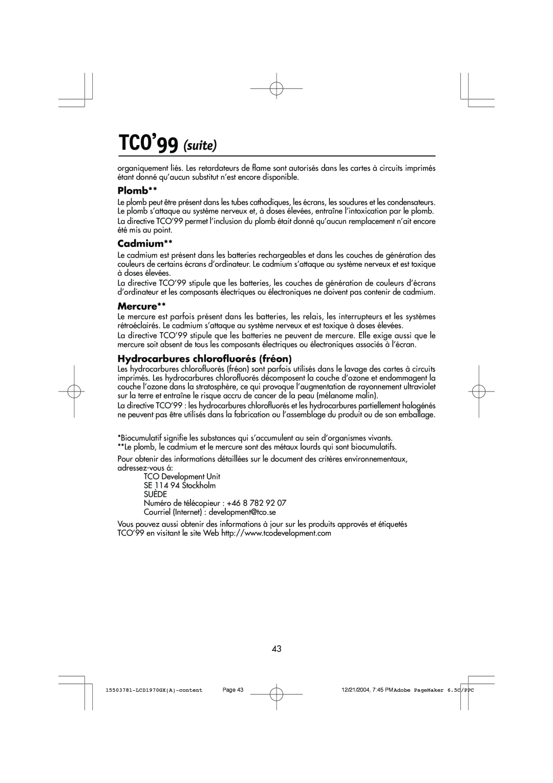 NEC LCD1970GX user manual TCO’99 suite, Plomb, Cadmium, Mercure, Hydrocarbures chlorofluorés fréon 