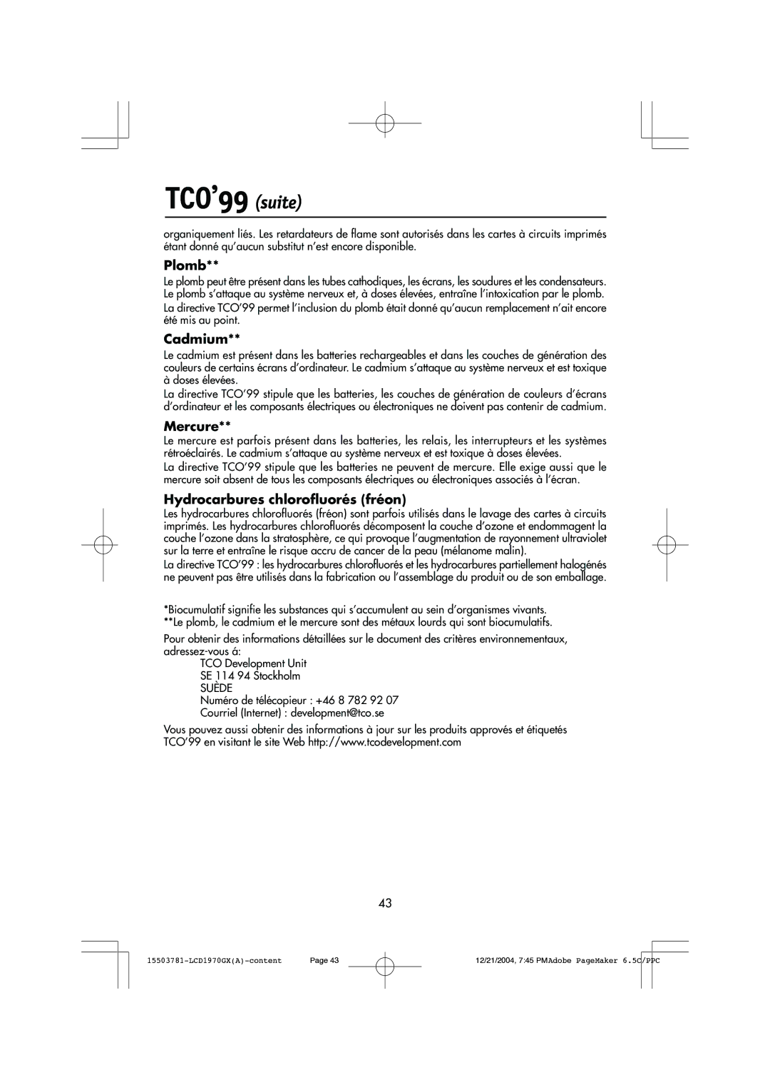 NEC LCD1970GX user manual TCO’99 suite, Plomb, Cadmium, Mercure, Hydrocarbures chlorofluorés fréon 