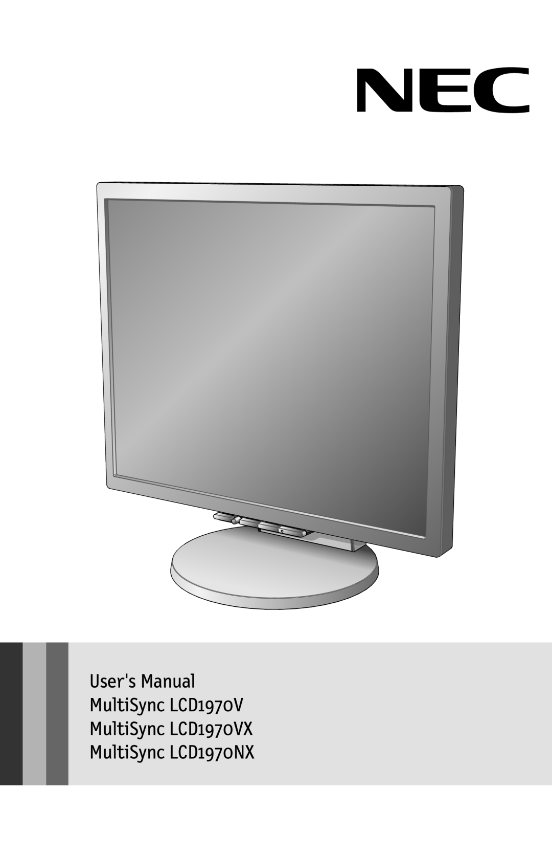 NEC user manual MultiSync LCD1970VX MultiSync LCD1970NX 