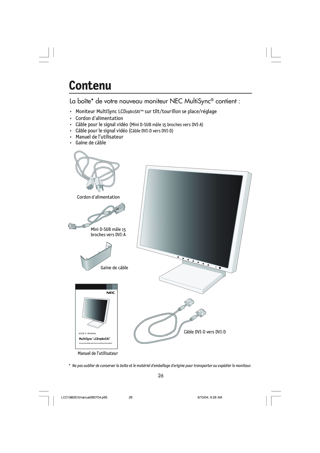 NEC LCD1980SXI manual Contenu, La bote* de votre nouveau moniteur NEC MultiSync¨ contient 