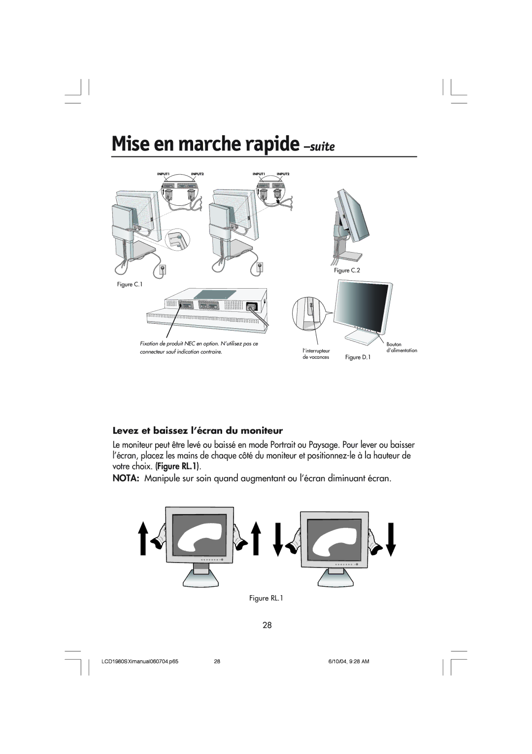 NEC LCD1980SXI manual Mise en marche rapide -suite, Levez et baissez l’écran du moniteur 