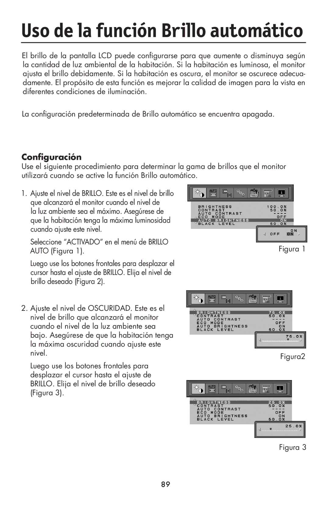 NEC LCD1990FXp user manual Conﬁguración, Seleccione Activado en el menú de Brillo Auto Figura 