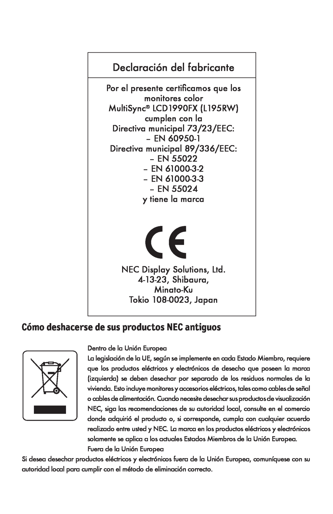 NEC LCD1990FXTM user manual Declaración del fabricante, Cómo deshacerse de sus productos NEC antiguos 