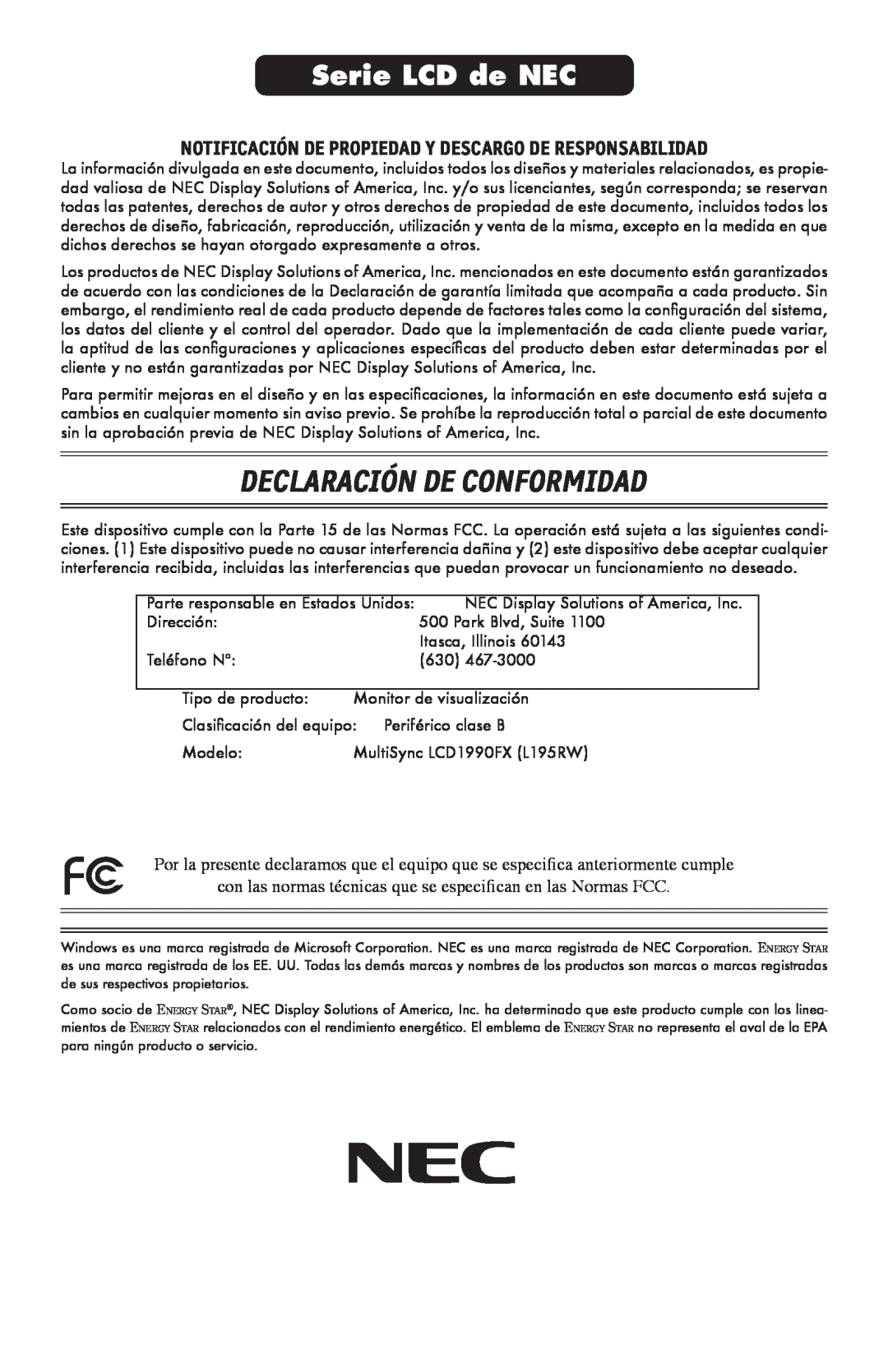 NEC LCD1990FXTM Declaración De Conformidad, Serie LCD de NEC, con las normas técnicas que se especiﬁcan en las Normas FCC 