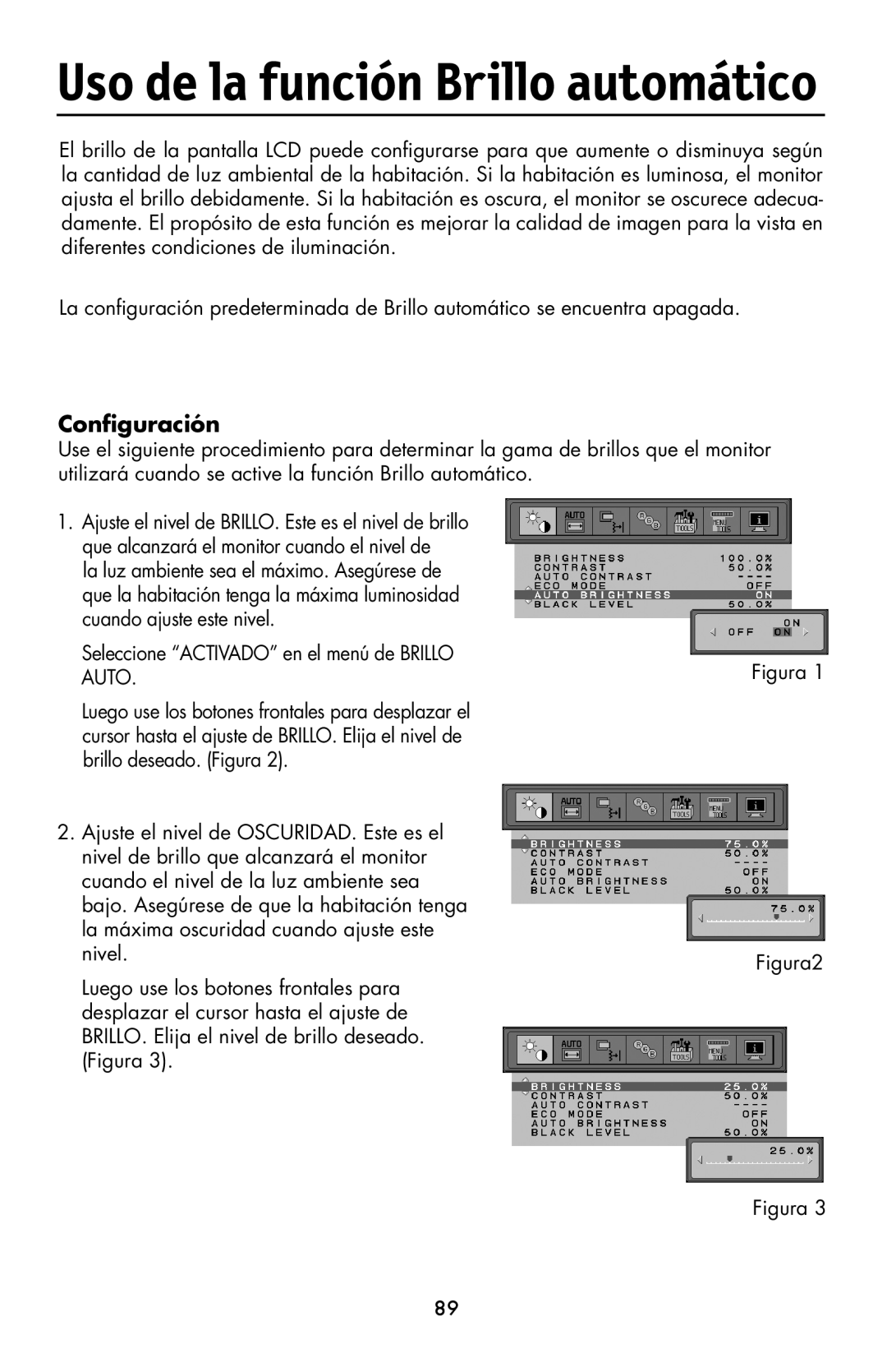 NEC LCD1990FXTM user manual Conﬁguración, Seleccione Activado en el menú de Brillo Auto 