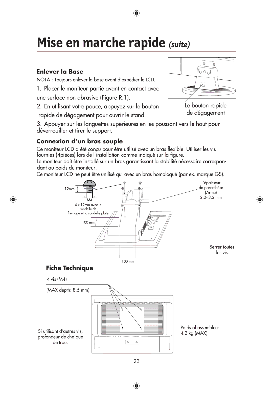 NEC LCD19WMGX Enlever la Base, Rapide de dégagement pour ouvrir le stand, Connexion d’un bras souple, Fiche Technique 