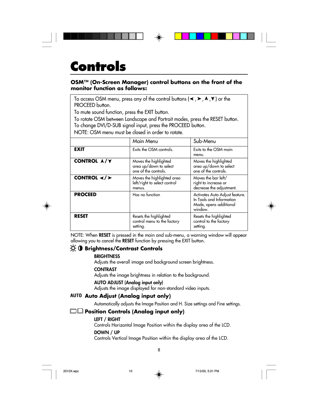 NEC LCD2010X manual Brightness/Contrast Controls, Auto Adjust Analog input only, Position Controls Analog input only 