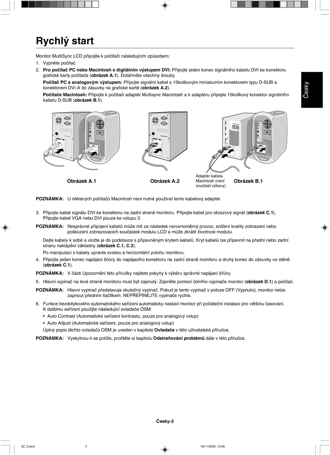 NEC LCD2080UX user manual Rychl˘ start, Obrázek A.1Obrázek A.2 Macintosh není Obrázek B.1 