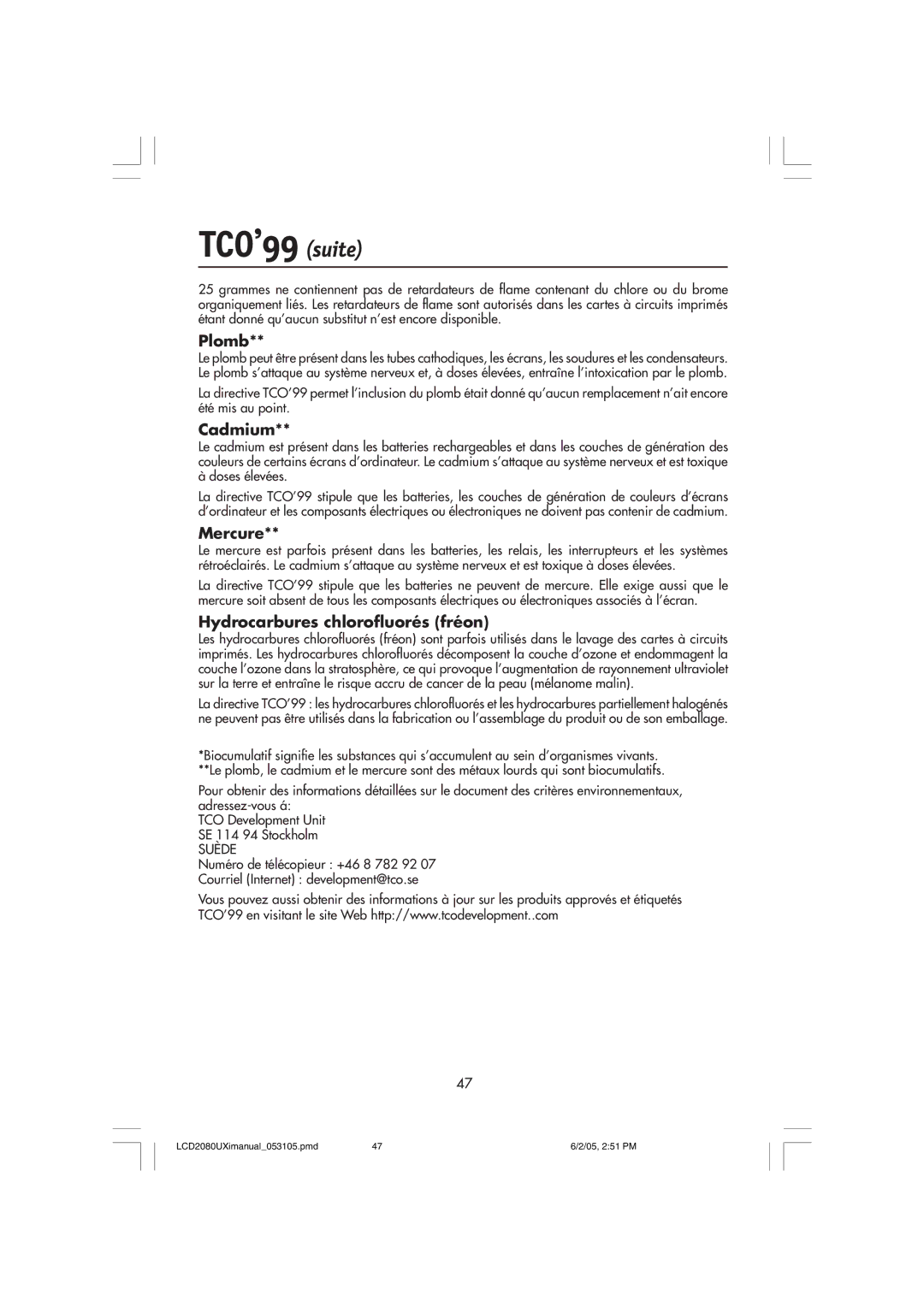 NEC LCD2080UXI manual TCO’99 suite, Plomb, Cadmium, Mercure, Hydrocarbures chlorofluorés fréon 