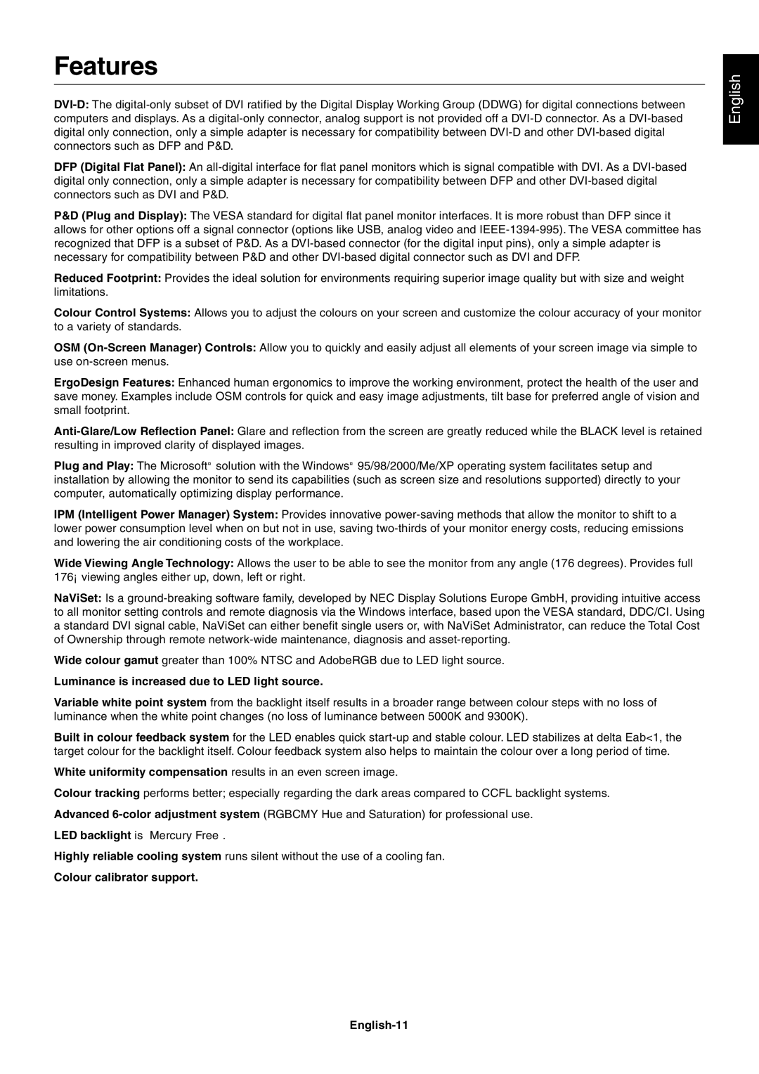 NEC LCD2180 user manual Features, Luminance is increased due to LED light source, Colour calibrator support, English-11 