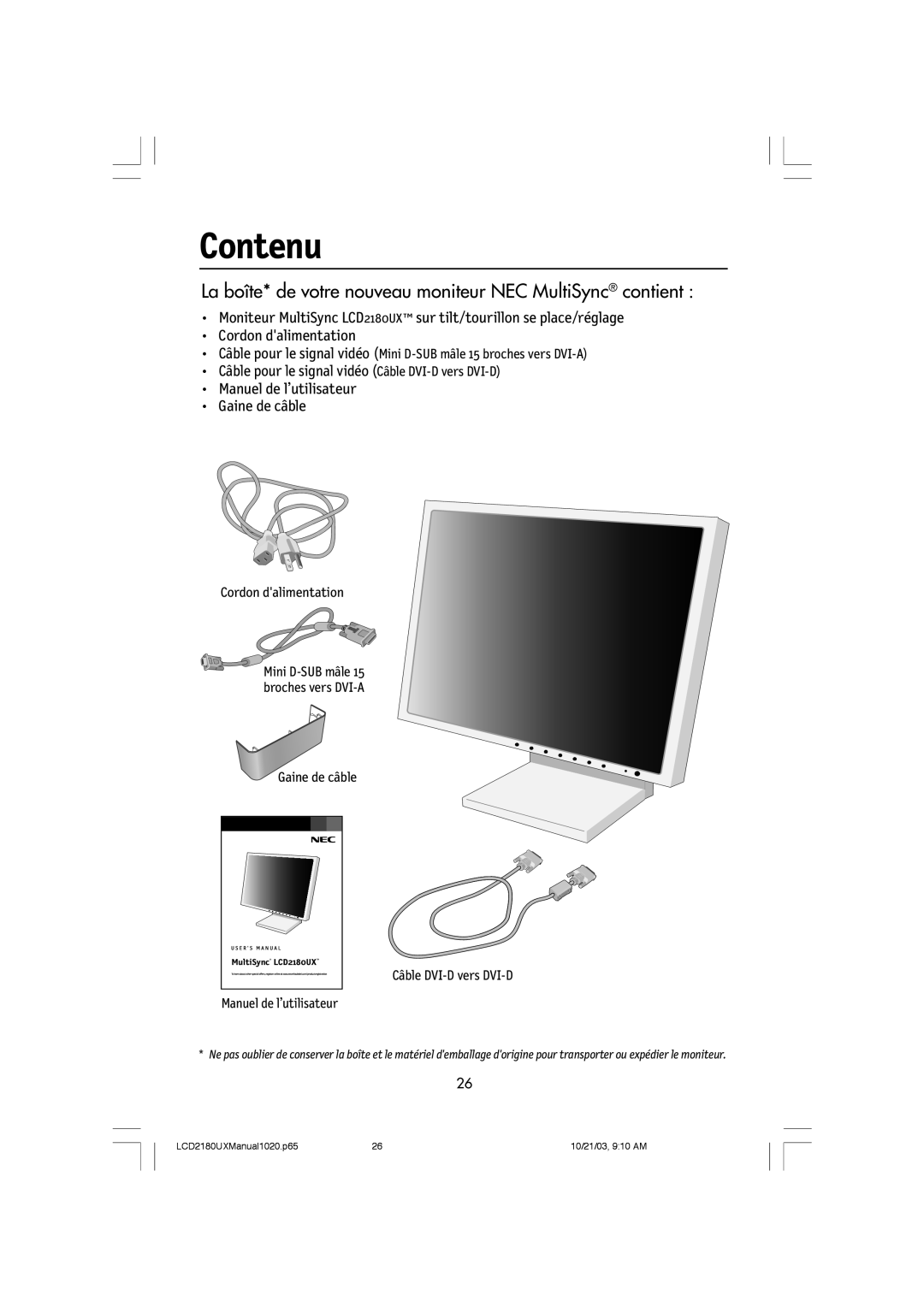 NEC LCD2180UX manual Contenu, La bote* de votre nouveau moniteur NEC MultiSync¨ contient 