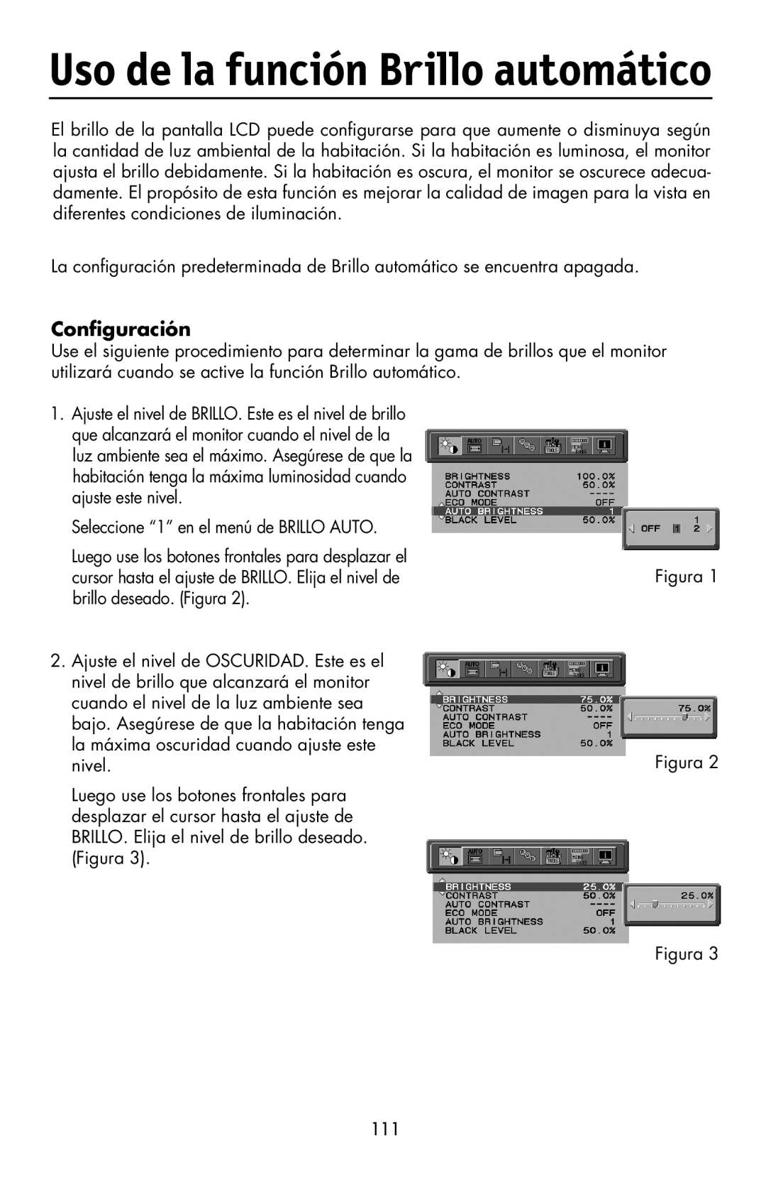 NEC LCD2190UXi user manual Conﬁguración, Seleccione 1 en el menú de Brillo Auto 