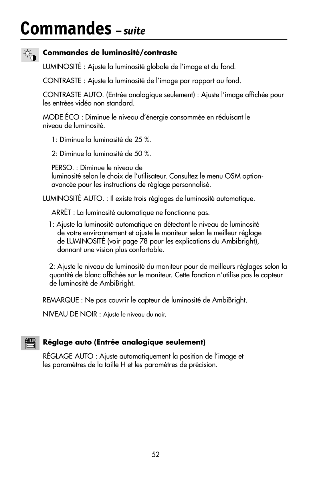 NEC LCD2190UXi user manual Commandes suite, Commandes de luminosité/contraste, Réglage auto Entrée analogique seulement 