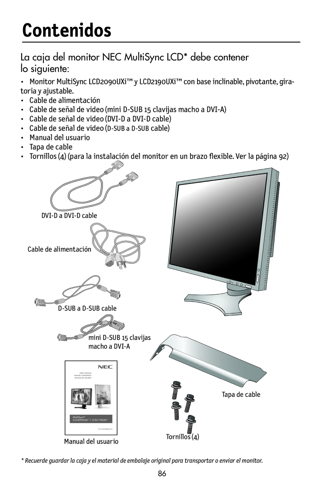 NEC LCD2190UXi Contenidos, DVI-D a DVI-D cable Cable de alimentación SUB a D-SUB cable, Tapa de cable, Manual del usuario 