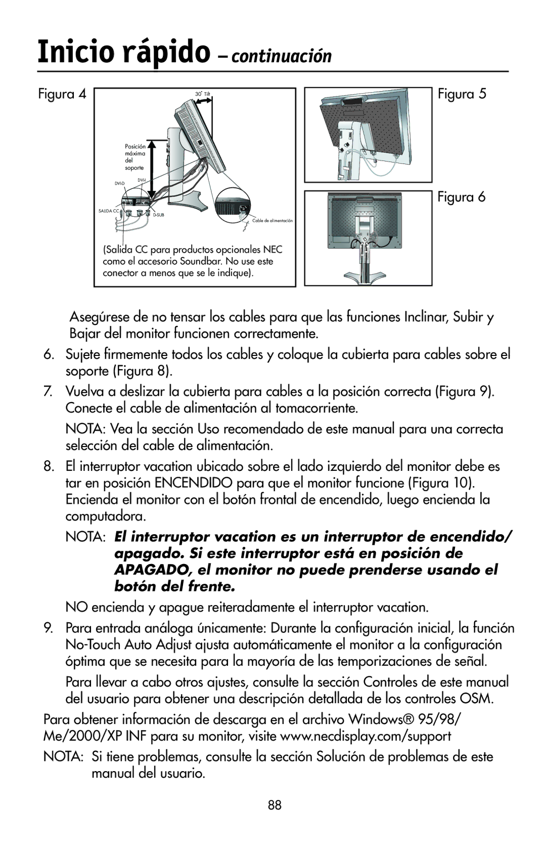 NEC LCD2190UXi user manual Inicio rápido continuación, No encienda y apague reiteradamente el interruptor vacation 