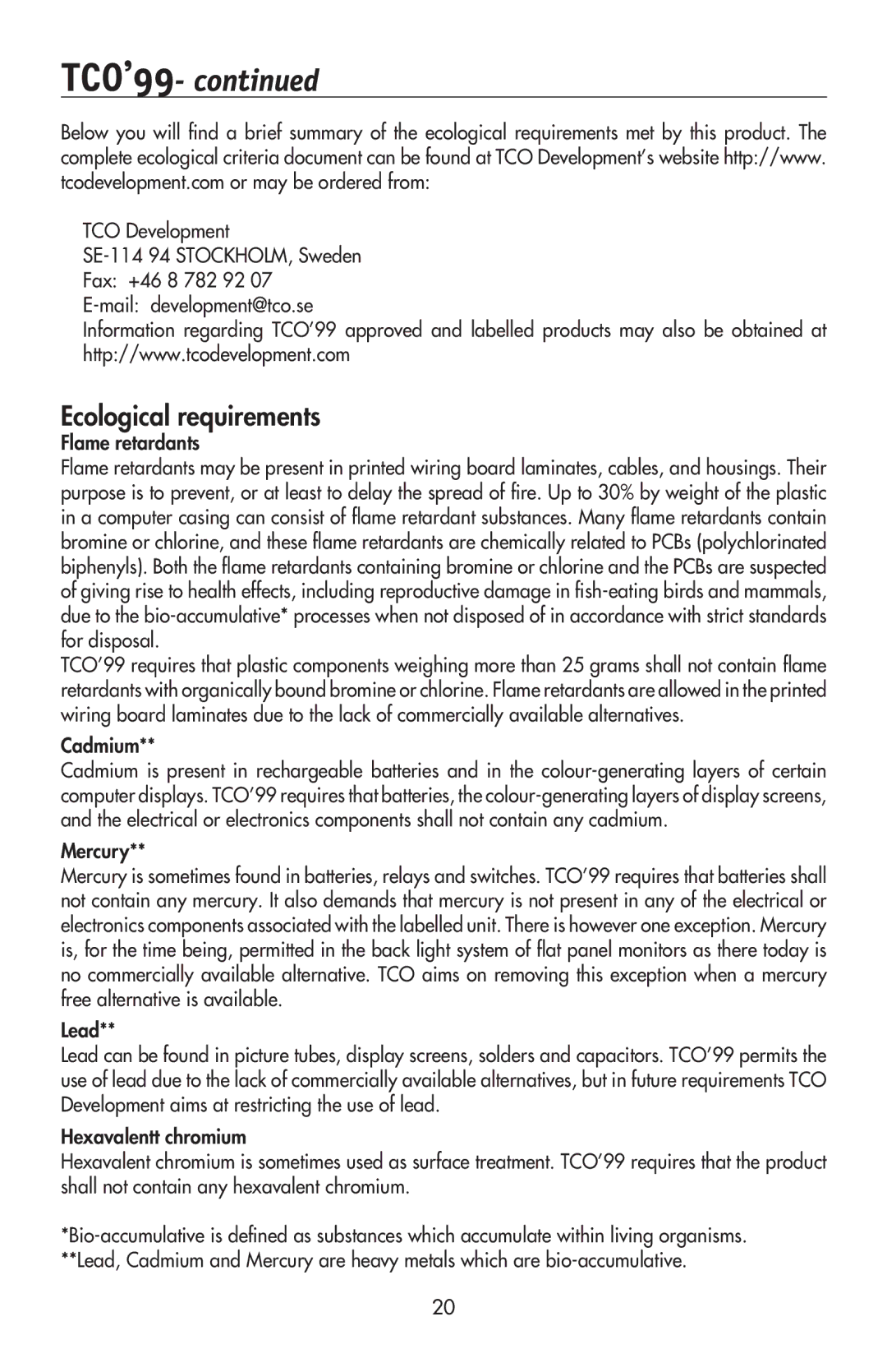 NEC LCD174WXM, LCD224WXM, LCD194WXM user manual Ecological requirements, Flame retardants, Cadmium, Mercury, Lead 