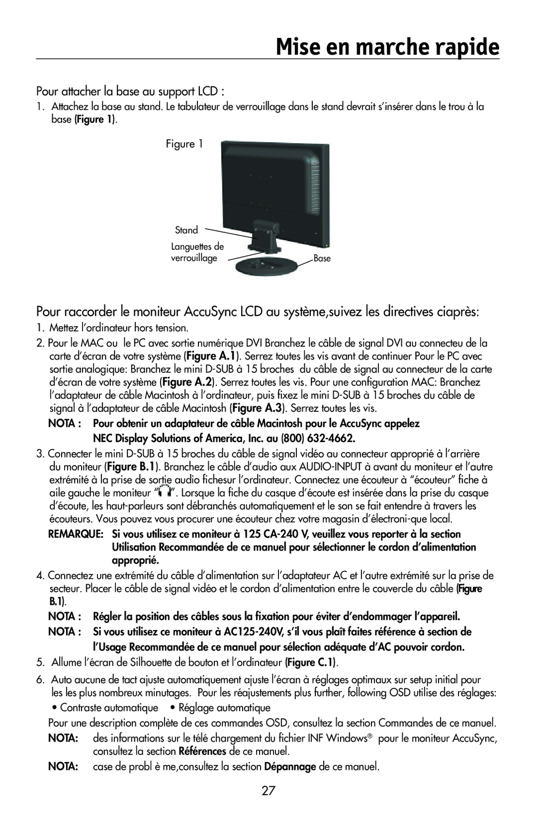 NEC LCD174WXM, LCD224WXM, LCD194WXM user manual Mise en marche rapide, Pour attacher la base au support LCD 