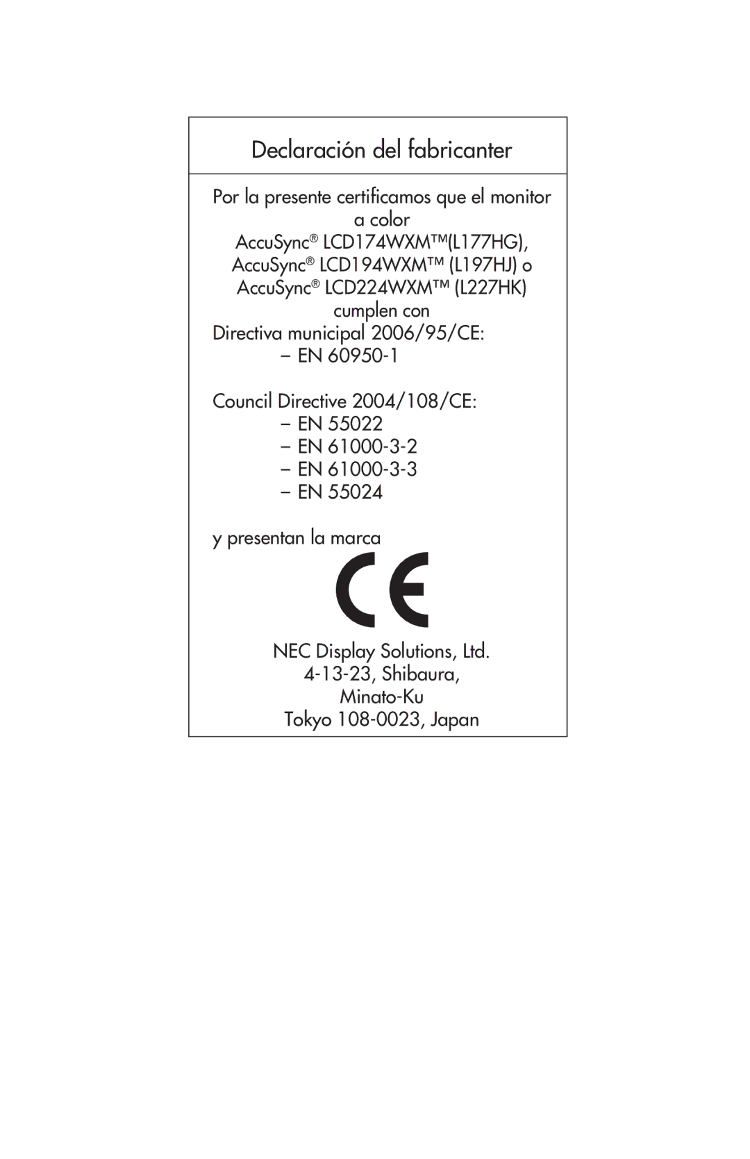 NEC LCD174WXM, LCD224WXM, LCD194WXM user manual Declaración del fabricanter, Por la presente certiﬁcamos que el monitor Color 