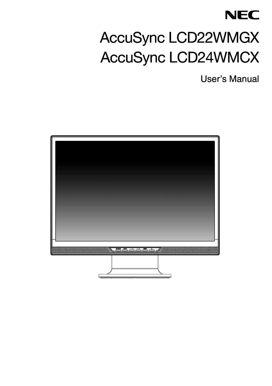 NEC user manual AccuSync LCD22WMGX, AccuSync LCD24WMCX, UserÕs Manual 