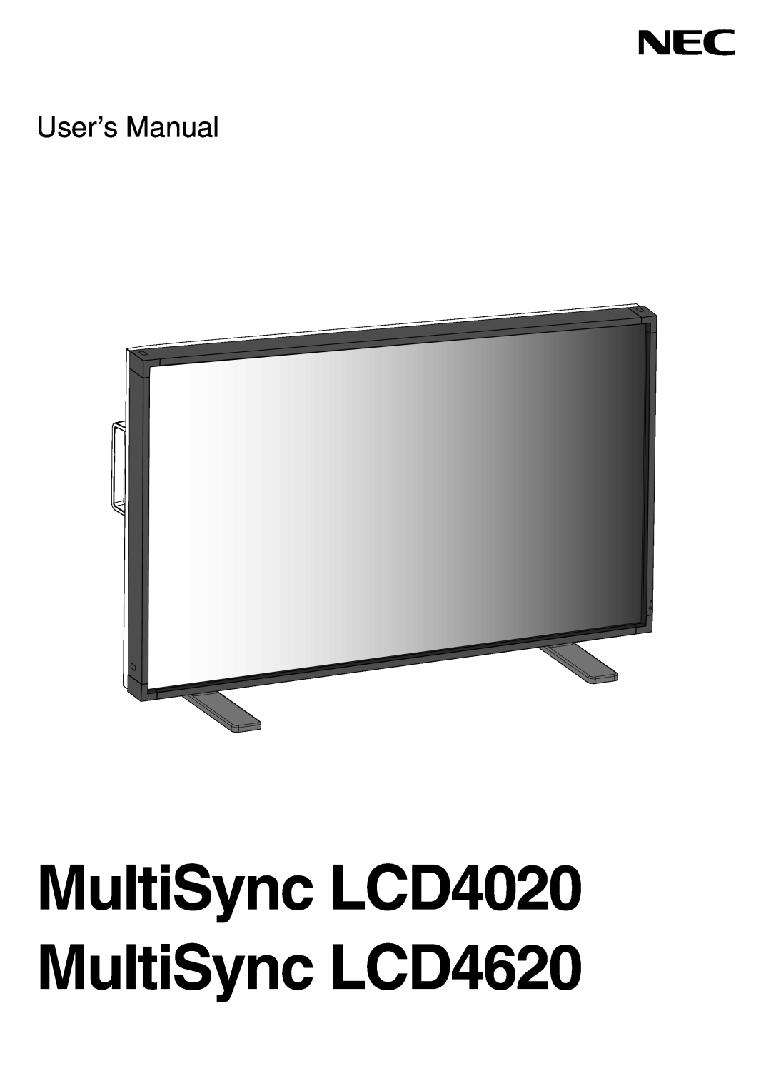 NEC LCD4020, LCD4620 user manual MultiSync LCD4020 MultiSync LCD4620, UserÕs Manual 